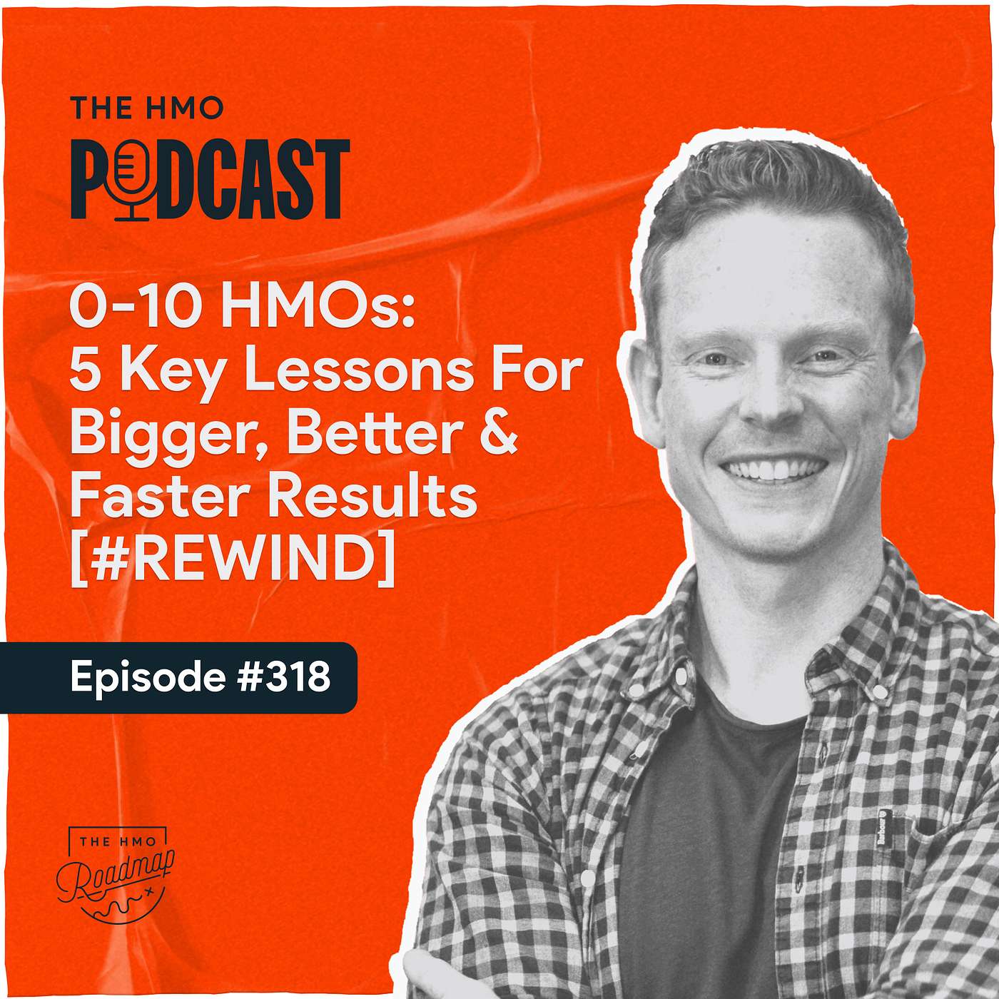 0-10 HMOs: 5 Key Lessons for Bigger, Better & Faster Results [REWIND]