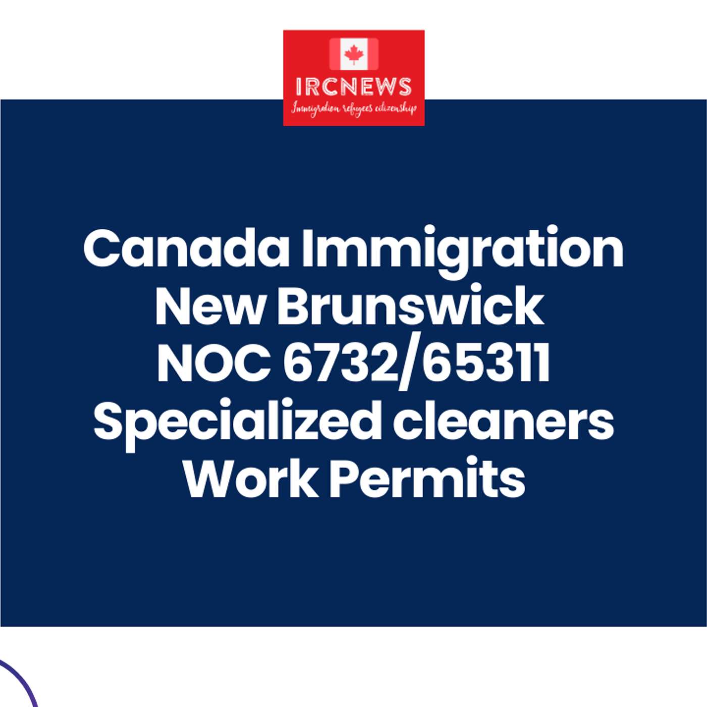 Canada Immigration New Brunswick NOC 6732/65311 Specialized cleaners Work Permits episode artwork