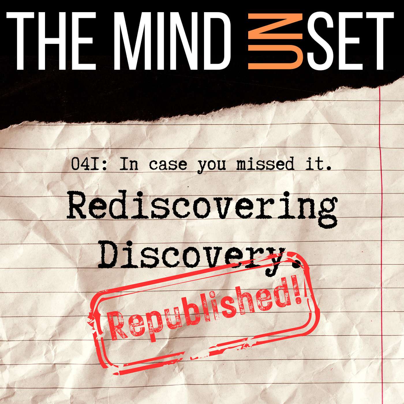 041: Rediscovering Discovery (Republished from Season 1)