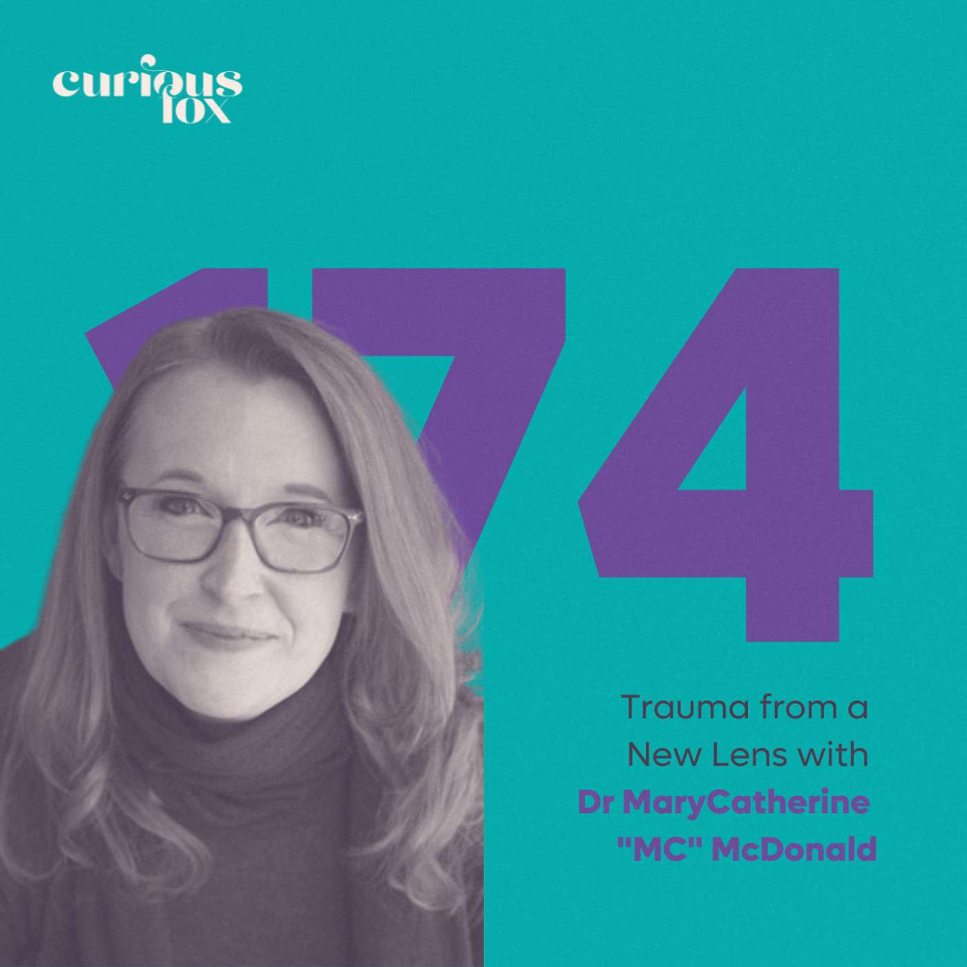 Trauma from a New Lens with Dr MaryCatherine "MC" McDonald (Interview)