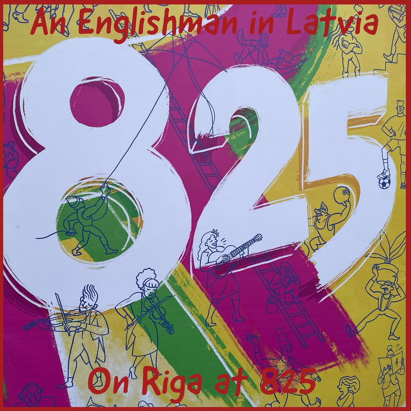 On Rīga at 825 episode artwork