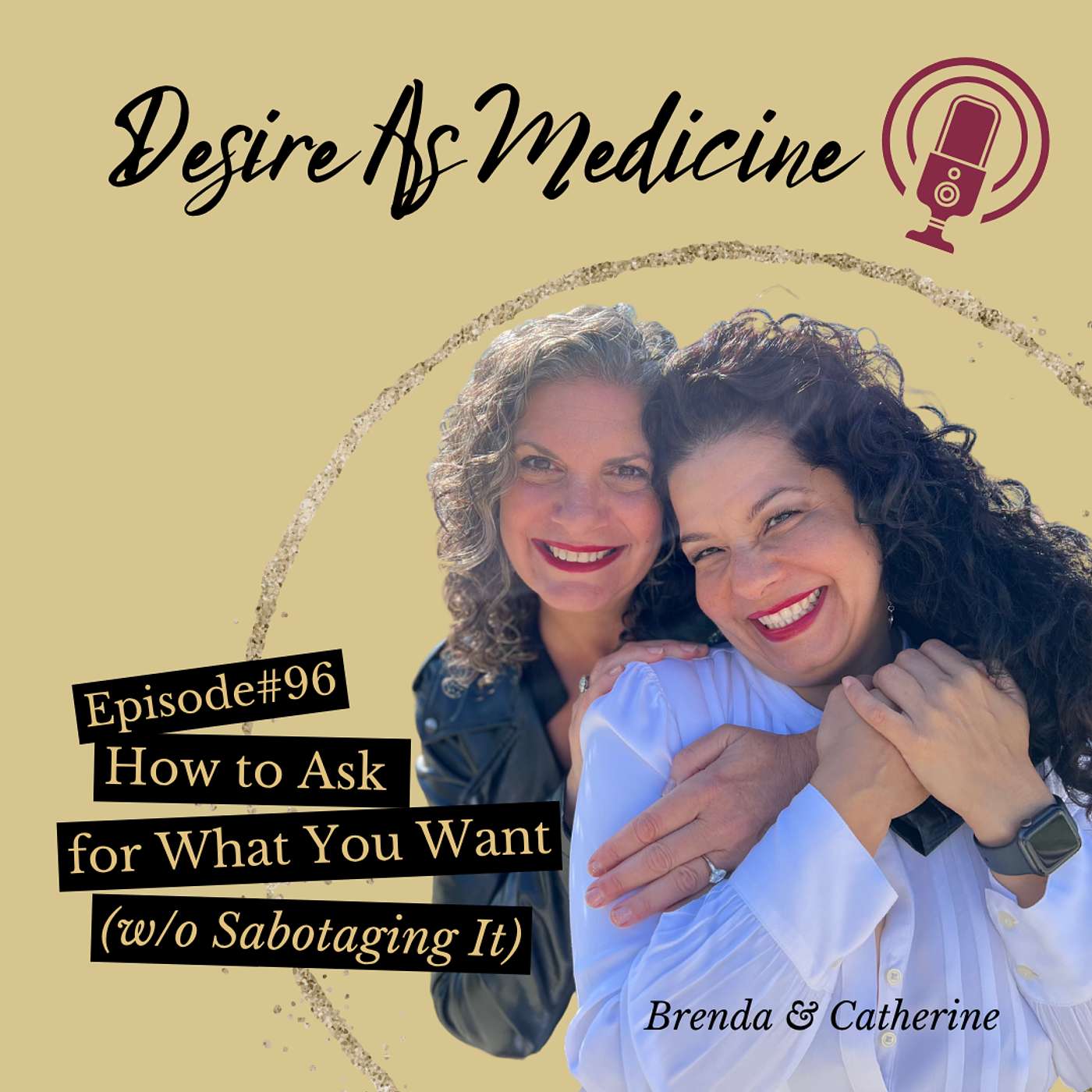 Desire As Medicine Podcast