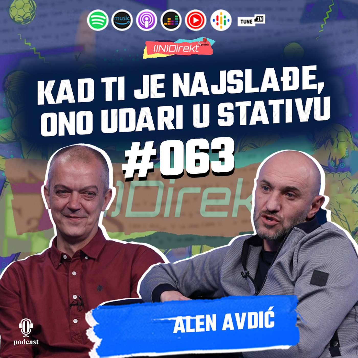 Alen Avdić: Želja mi je bila da završim tamo gdje sam počeo - DIO 2 - (IN)Direkt 063