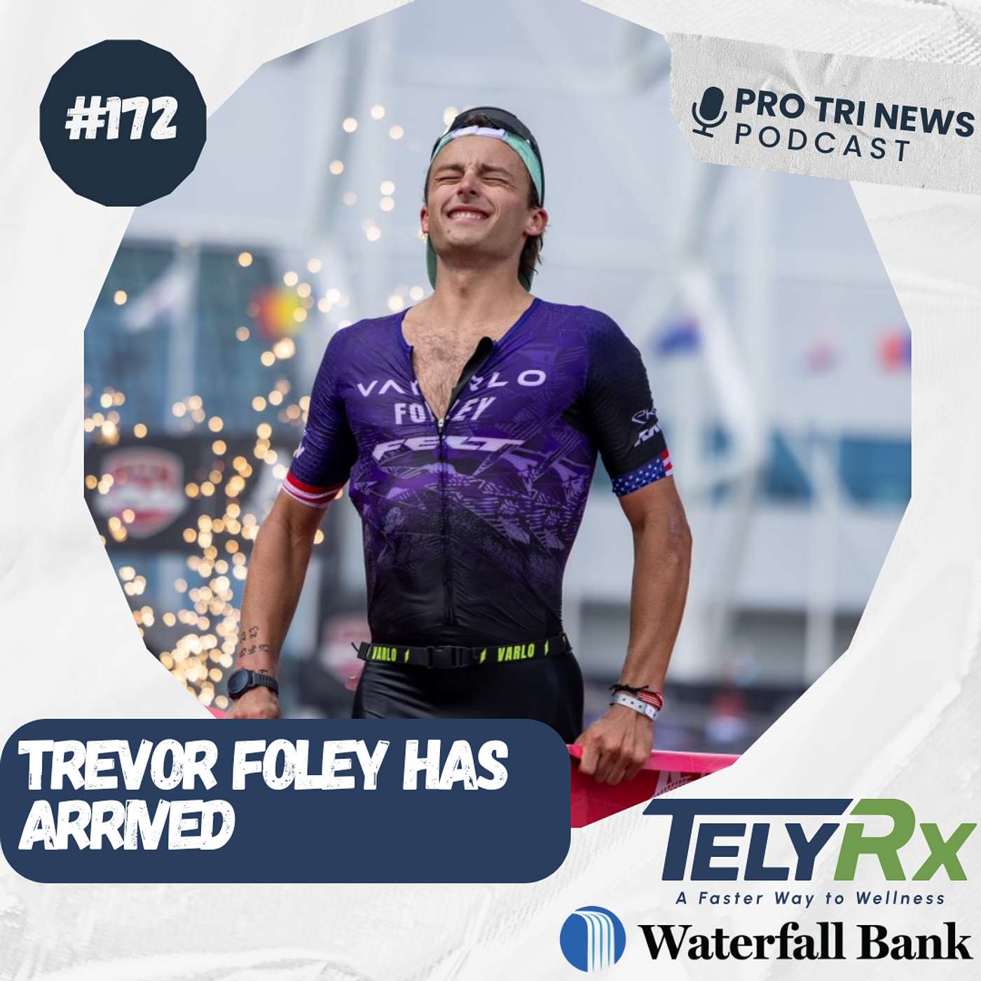 Episode 172: Trevor Foley has Arrived