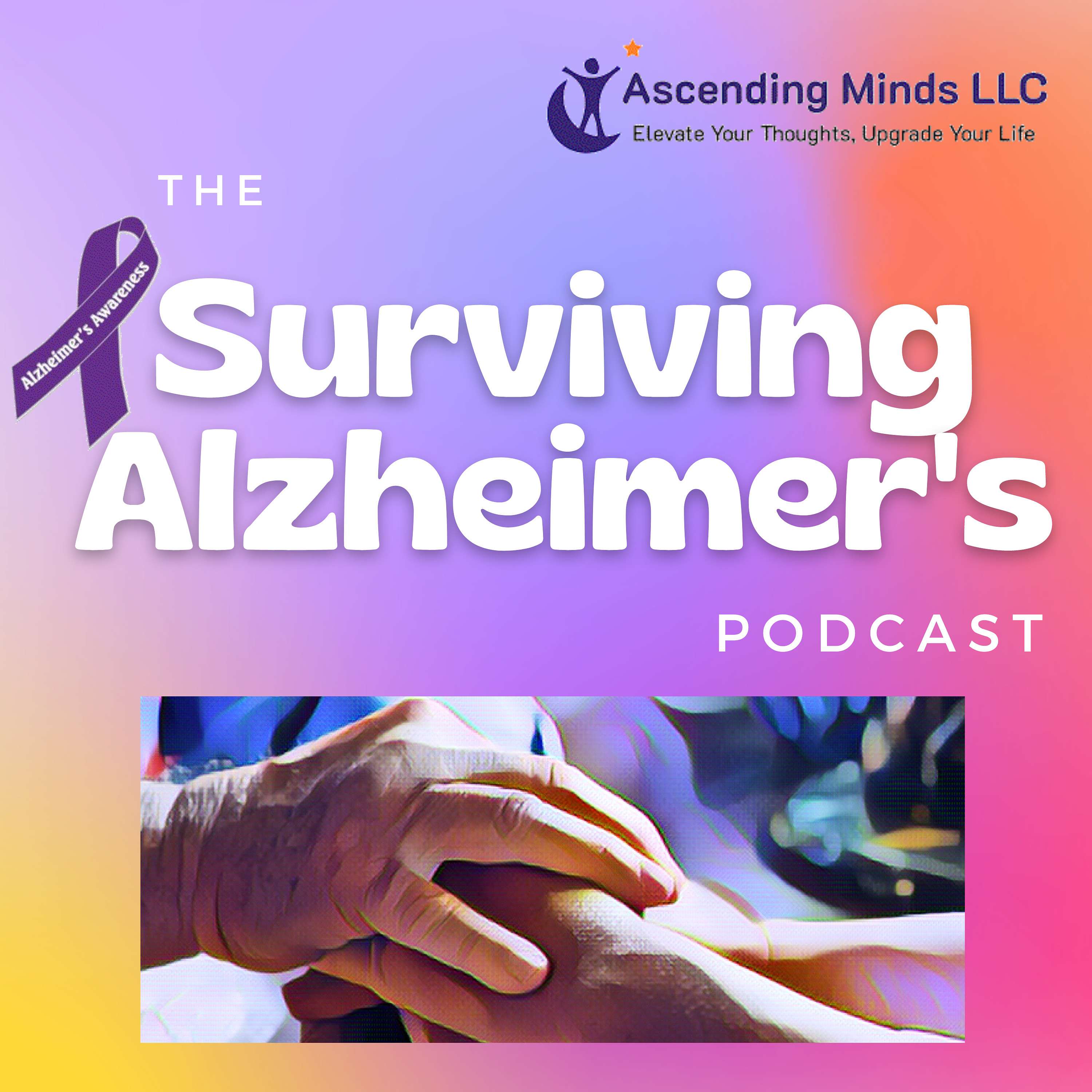 The Surviving Alzheimer\'s Podcast