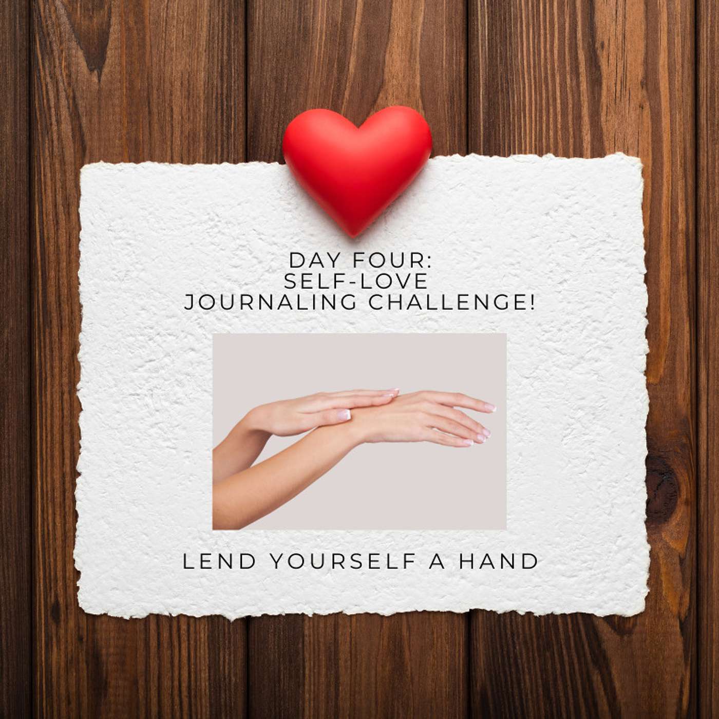 Day 4: Self-Love Journaling Challenge