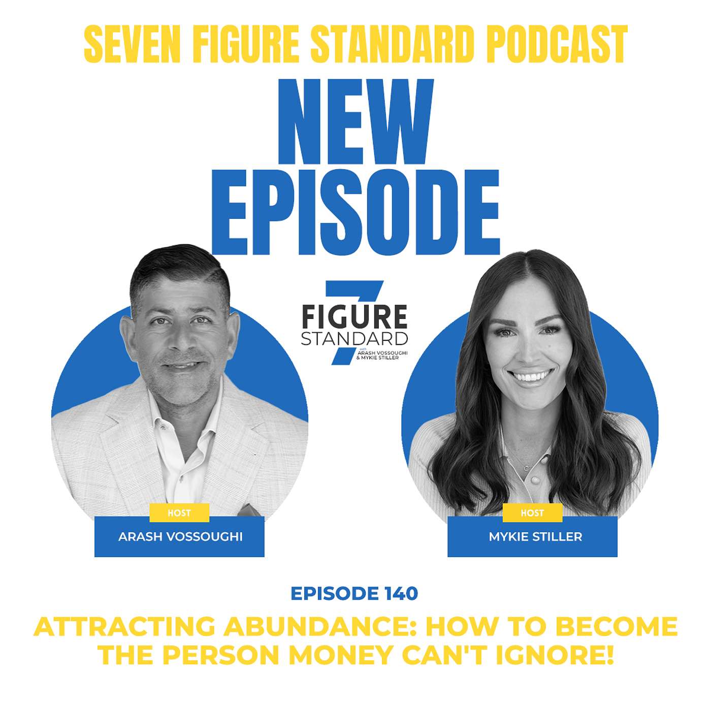 Episode 140: Attracting Abundance: How to Become The Person Money Can't Ignore!
