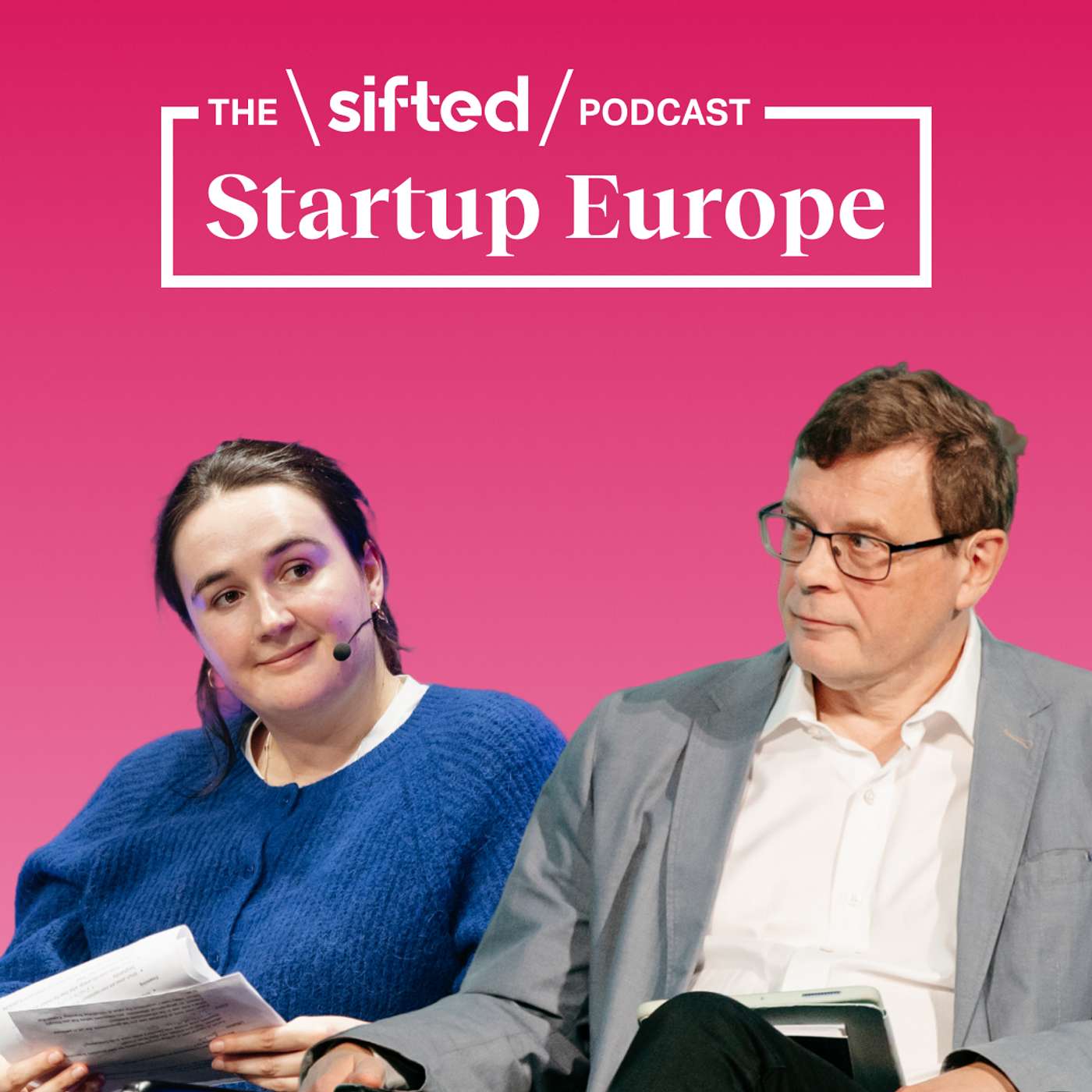 Startup Europe — The Sifted Podcast