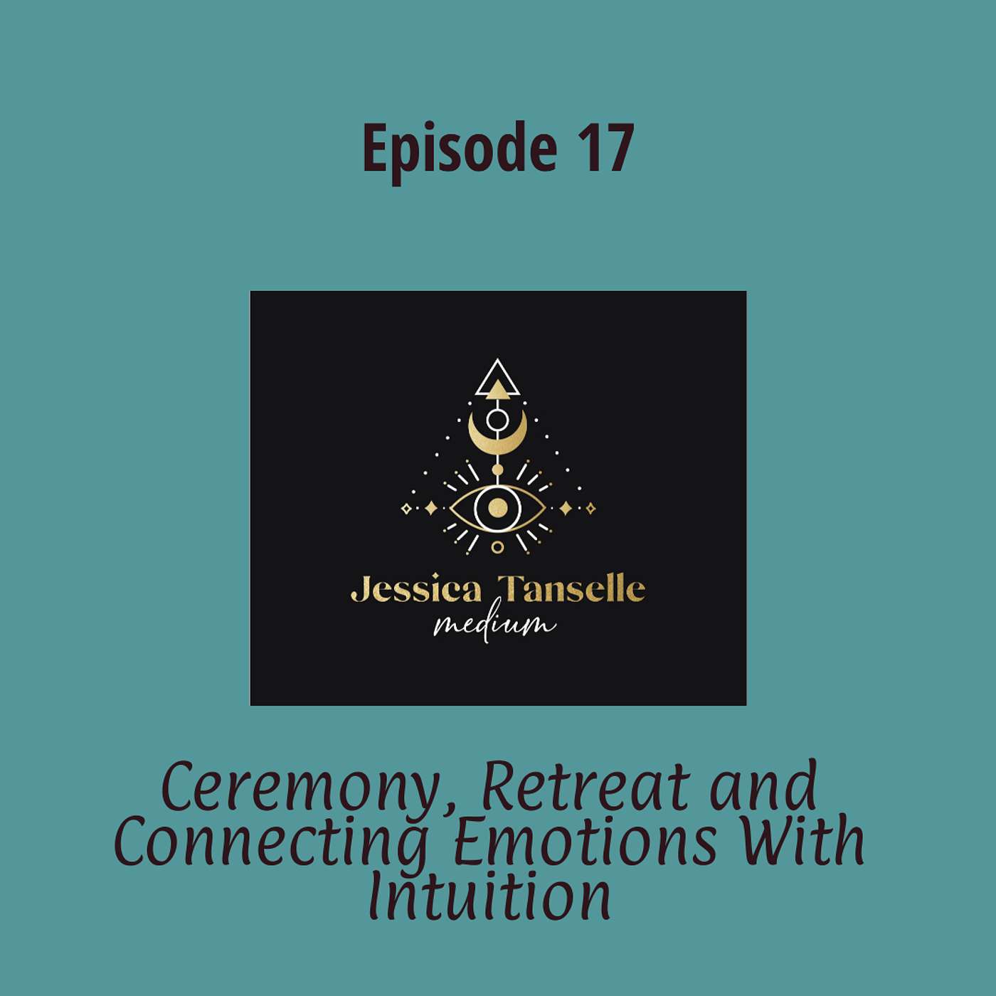 Ceremony, Retreat, and Connecting Emotions with Intuition