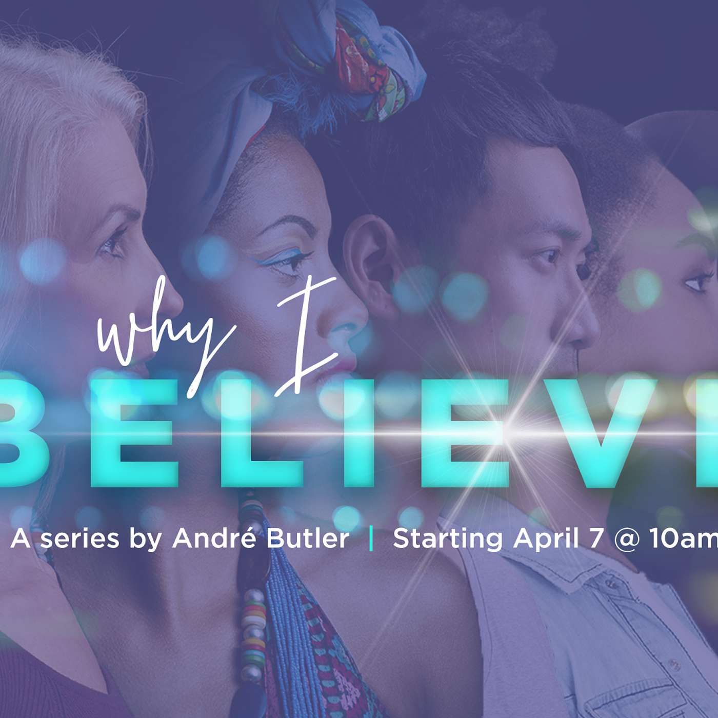 Why I Believe (Part 2)