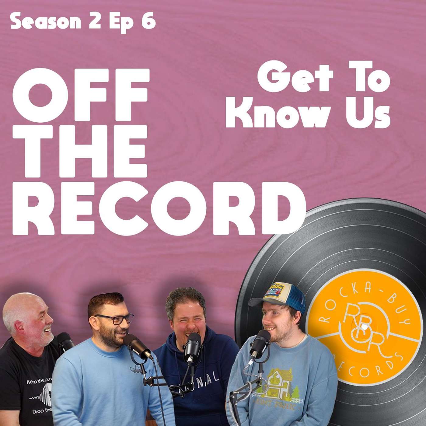 Episode 6 - Get to know us