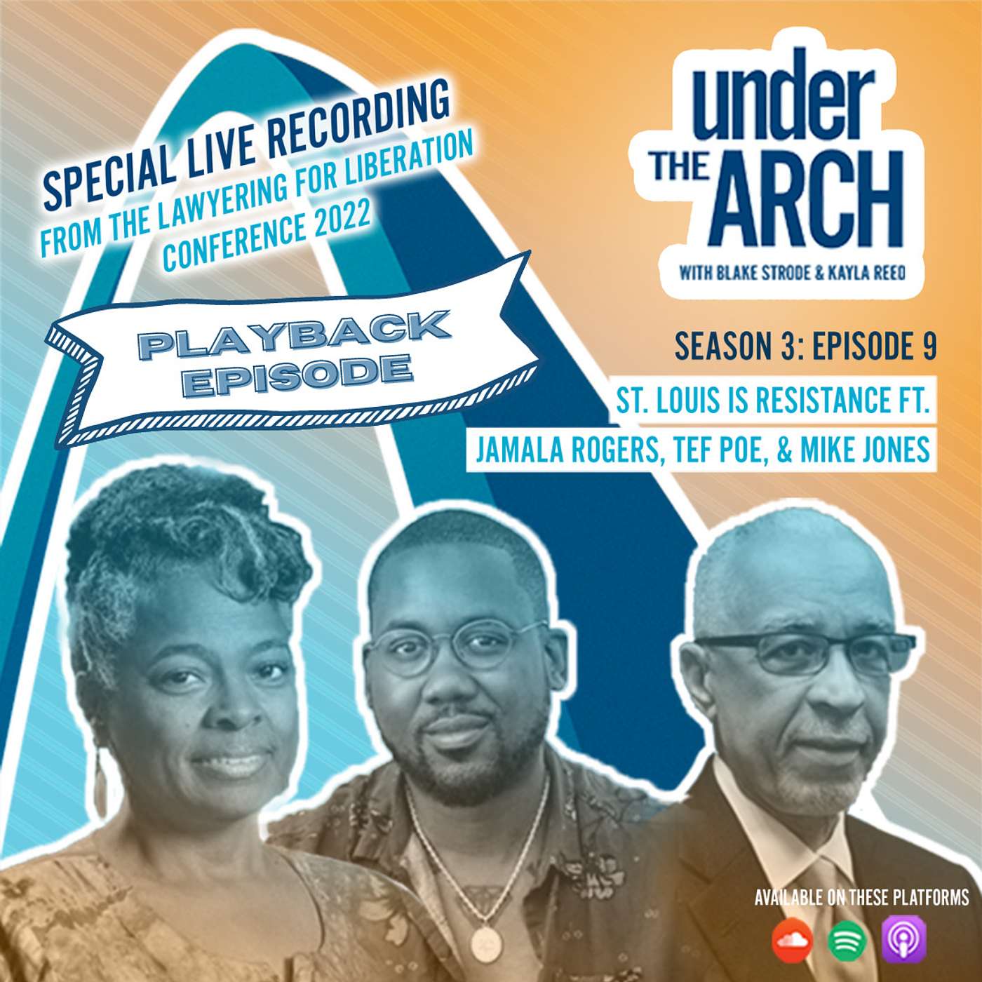 Under the Arch | Playback: S3 Ep.10 "St. Louis is Resistance"