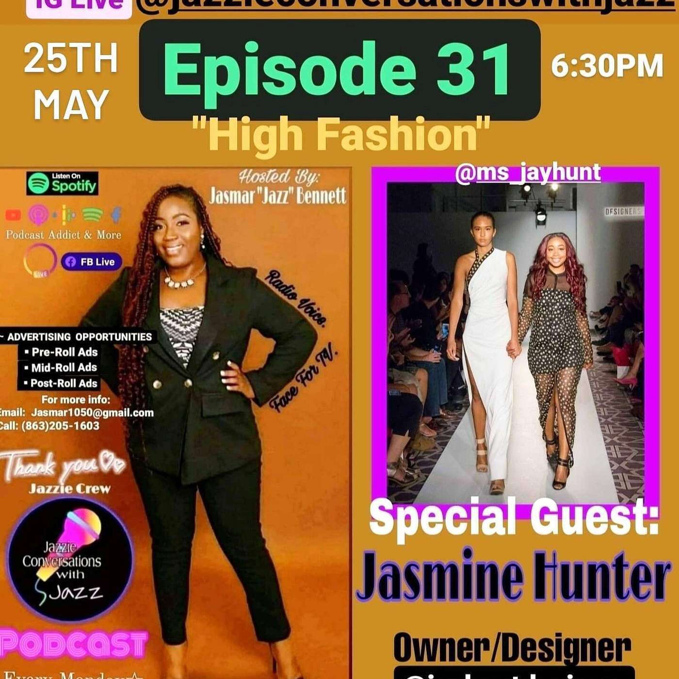 EPISODE 31:  HIGH FASHION