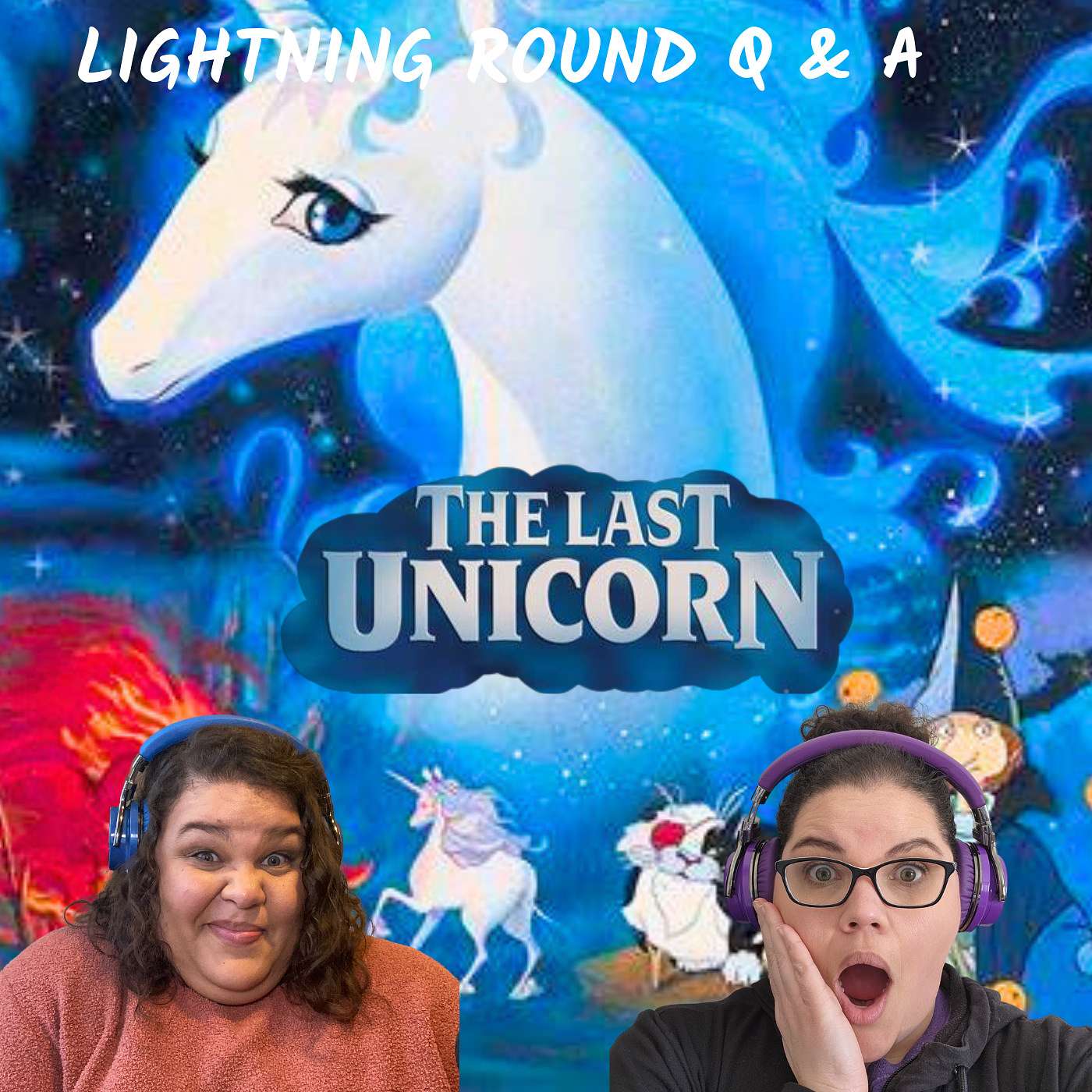 The Last Unicorn Lightning Round The Last Unicorn Lightning Round