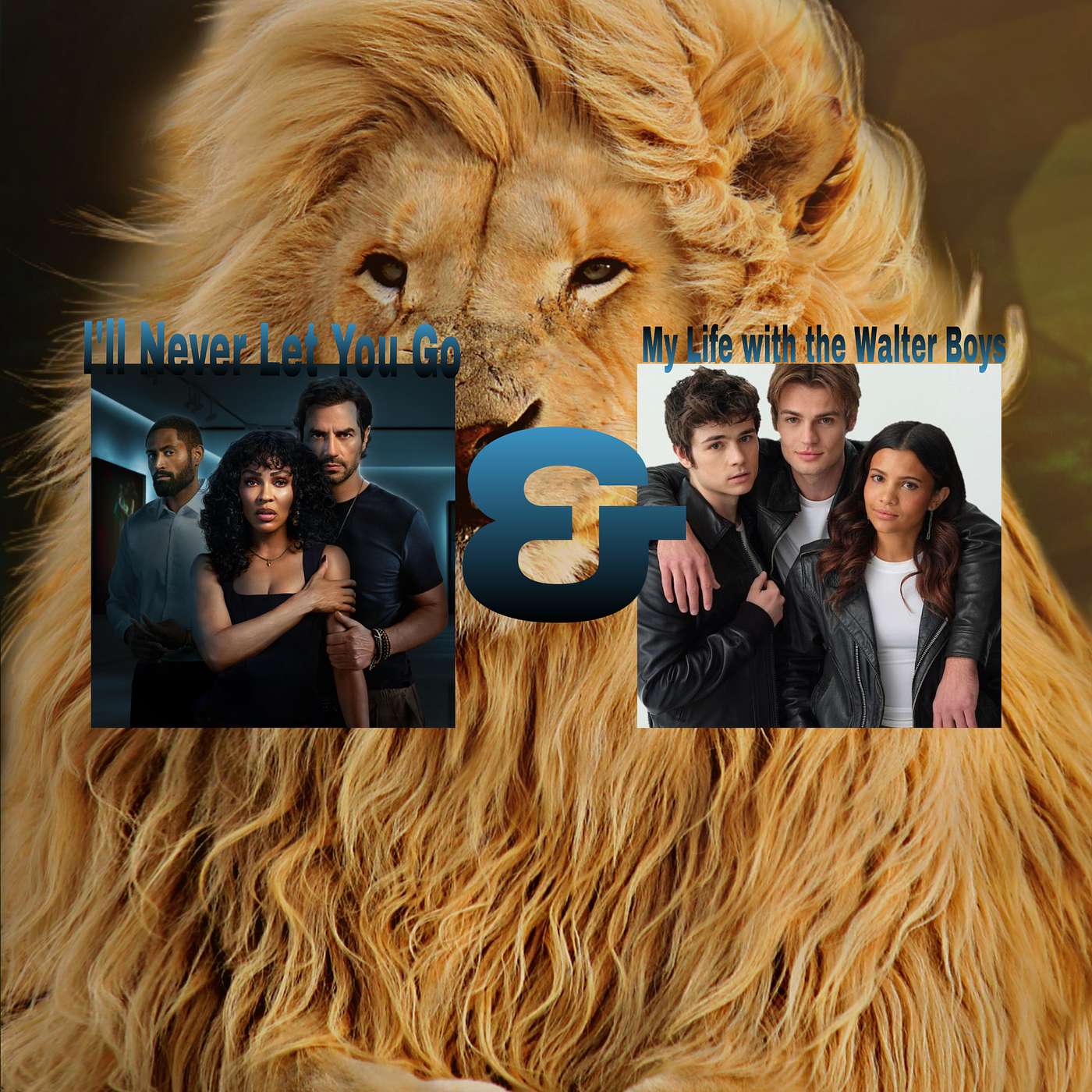 I'll Never Let You Go & My Life with the Walter Boys episode artwork