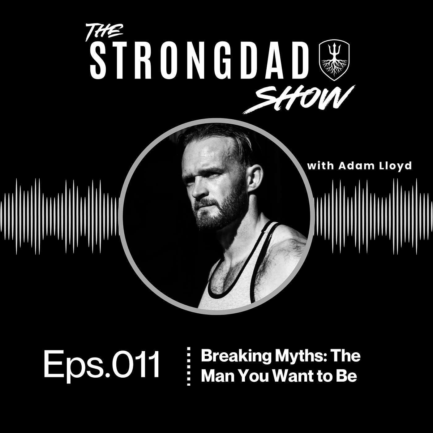 The StrongDad Show