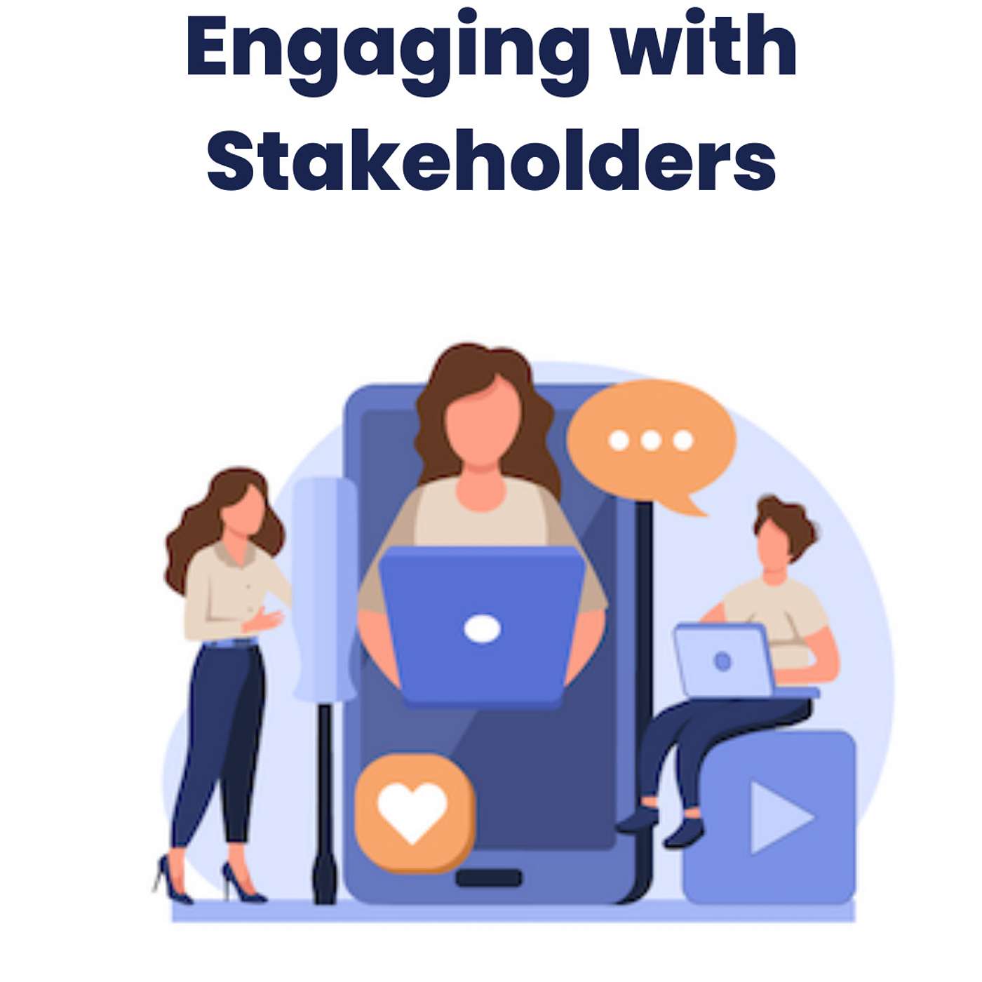 Engaging with Stakeholders