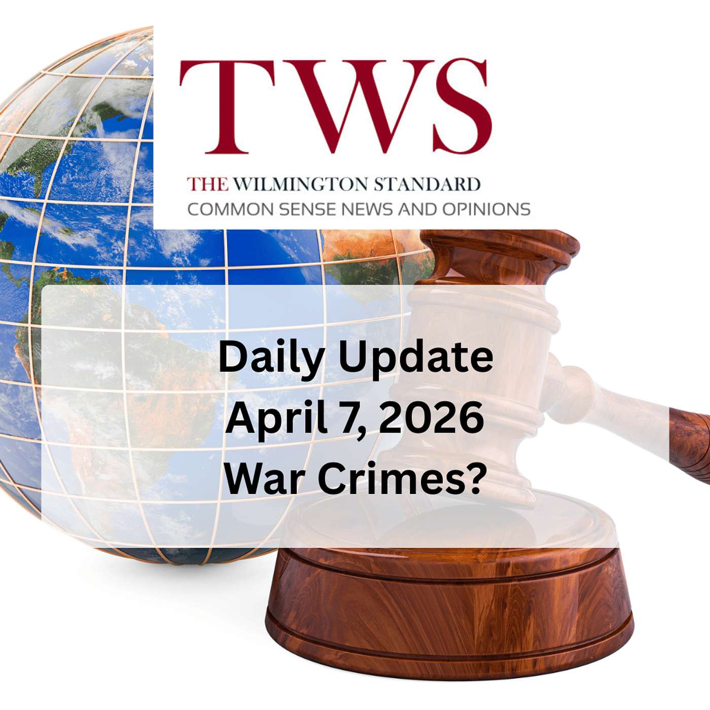 Daily Update April 7 2026:  War Crimes? episode artwork