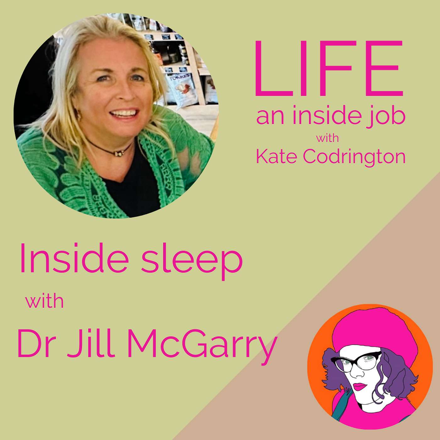 Inside sleep with Dr Jill McGarry