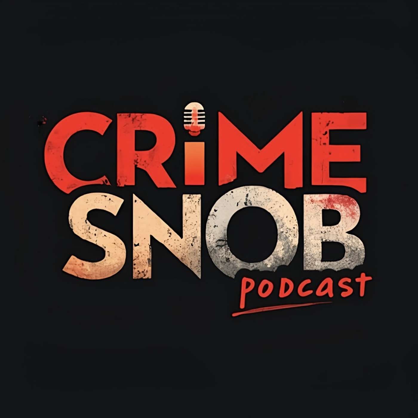 Crime Snob Podcast