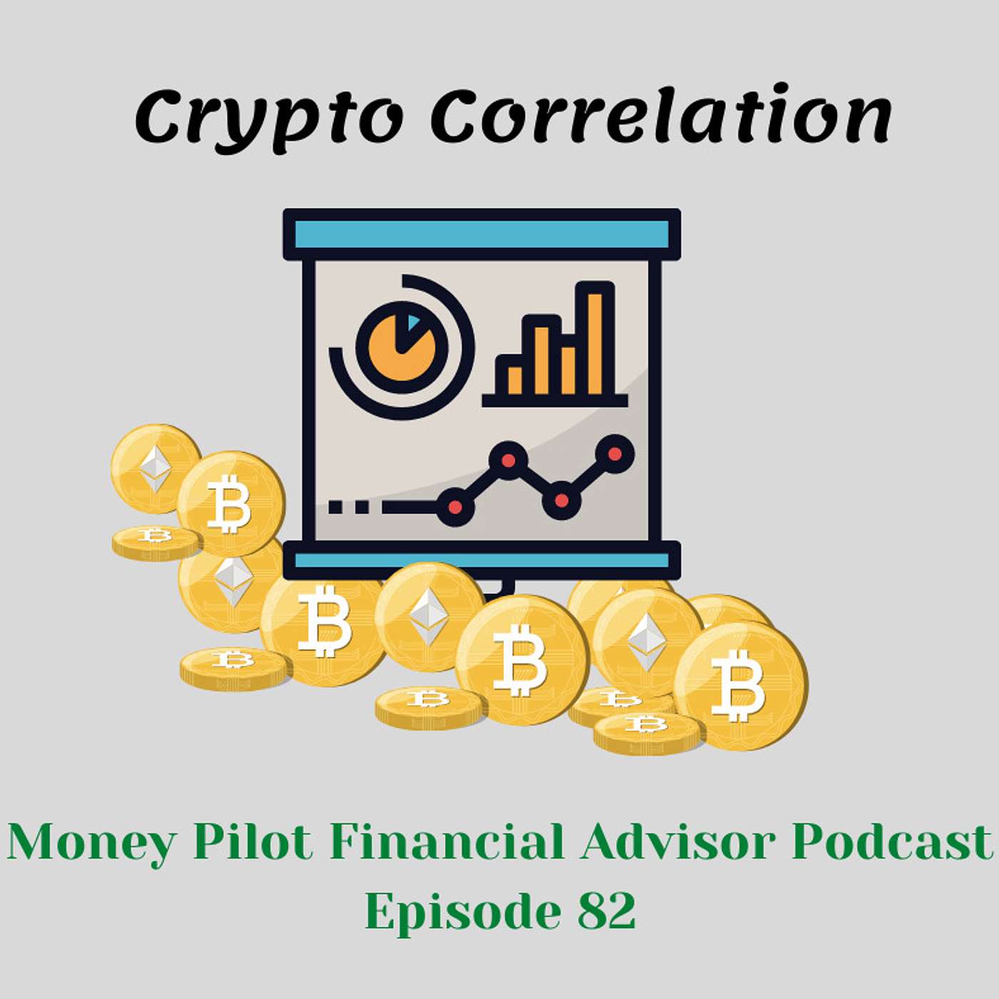 Episode 82 Crypto Correlation