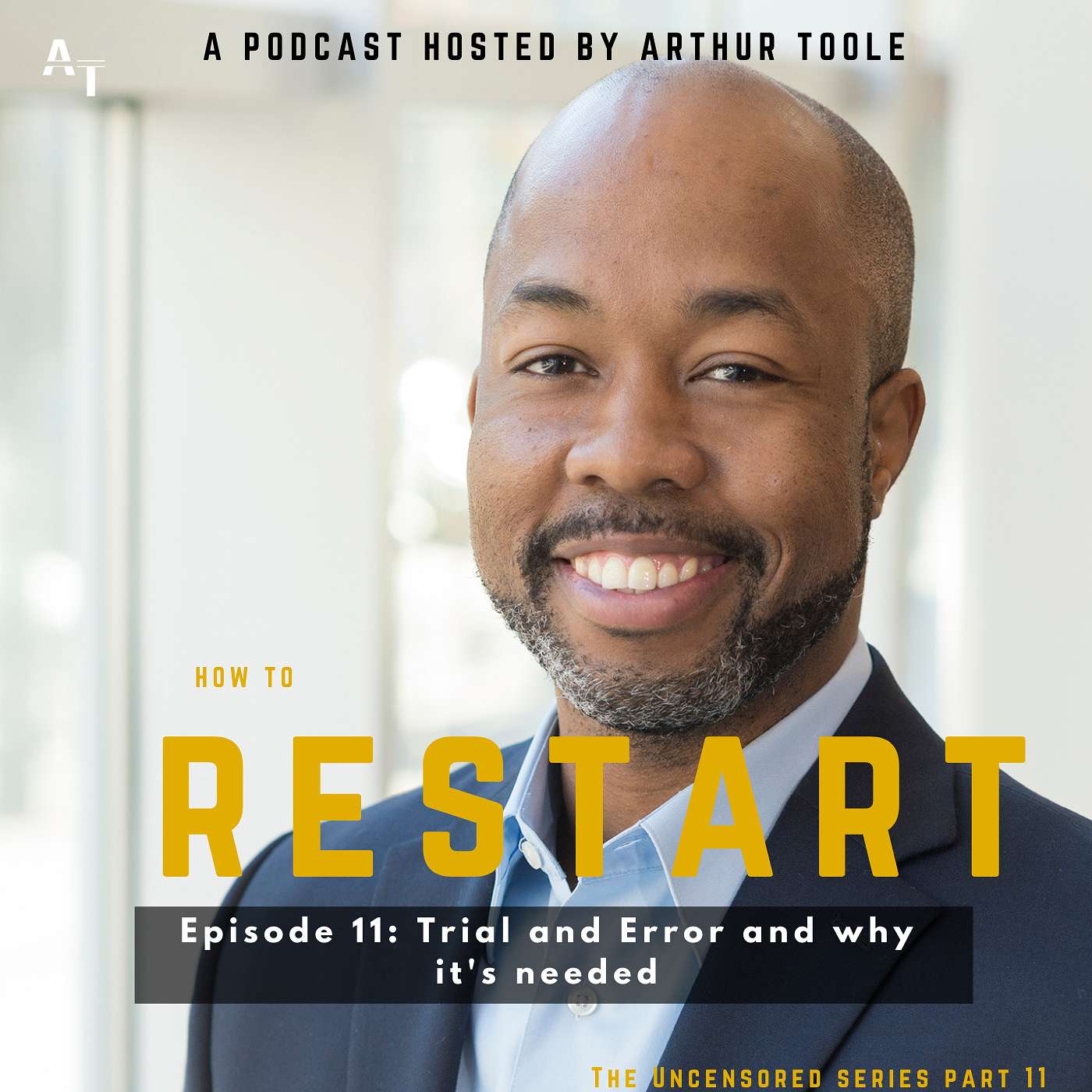 The Restart Podcast (Ep 11) - Uncensored, Episode 7