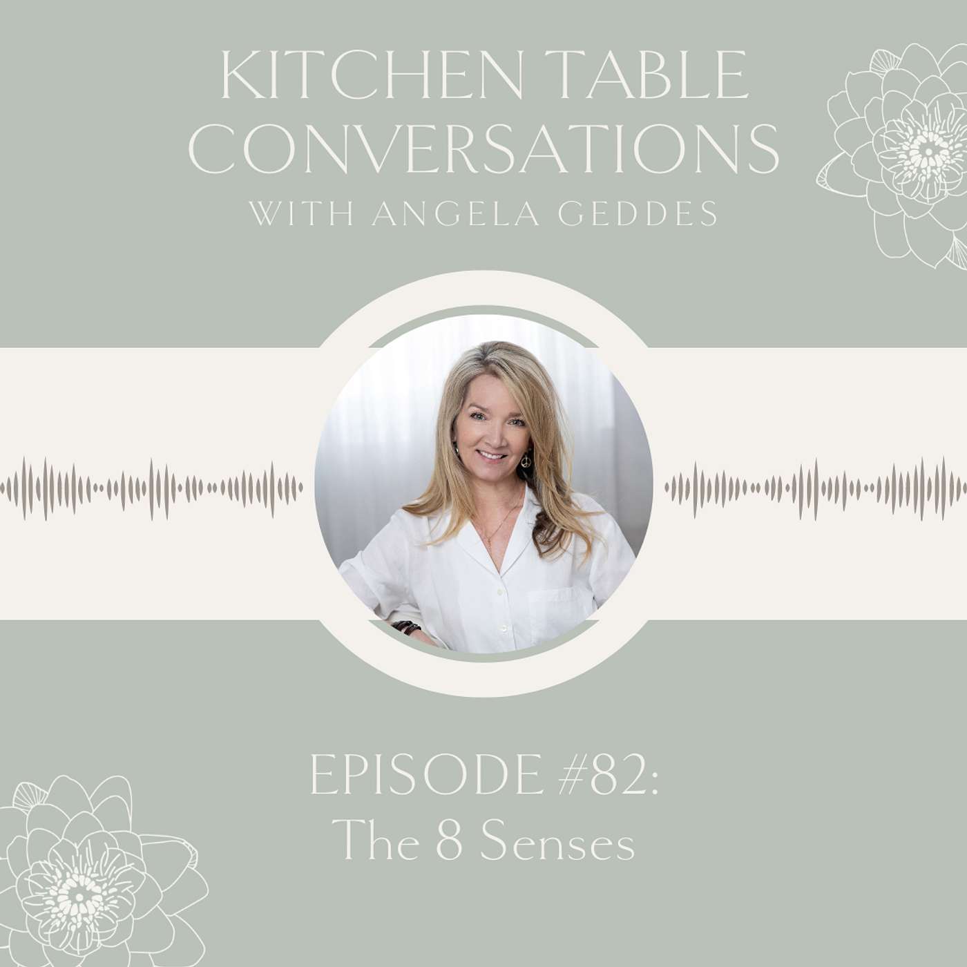 Kitchen Table Conversations with Angela Geddes