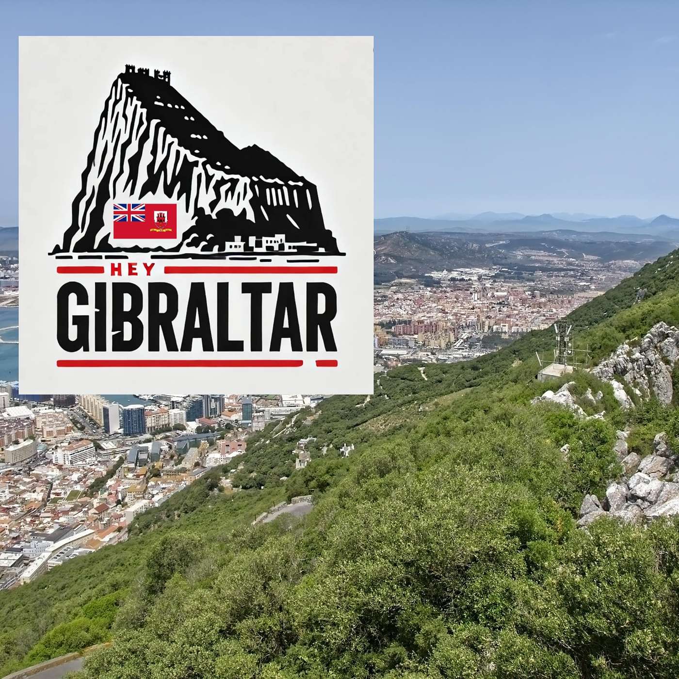 Hey Gibraltar!