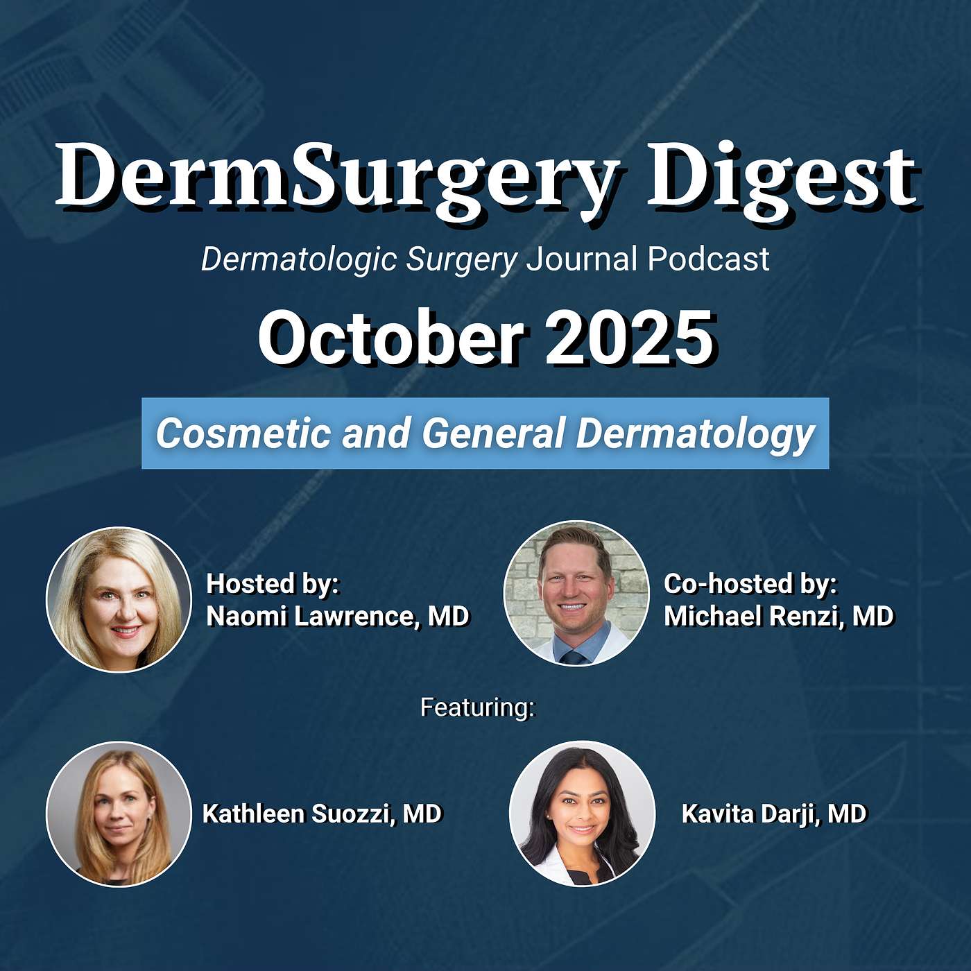 October 2025: Cosmetic and General Dermatology October 2025: Cosmetic and General Dermatology