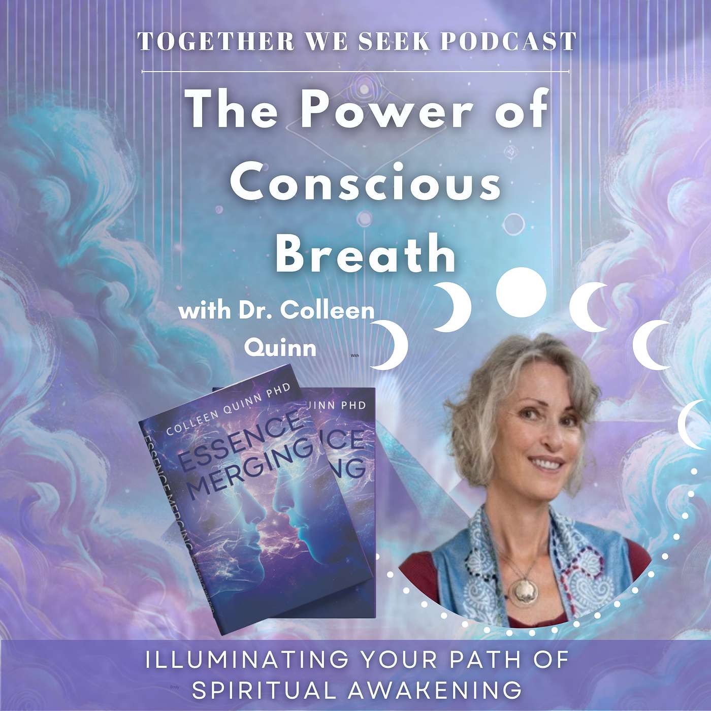 178. The Power of Conscious Breath with Dr. Colleen Quinn episode artwork