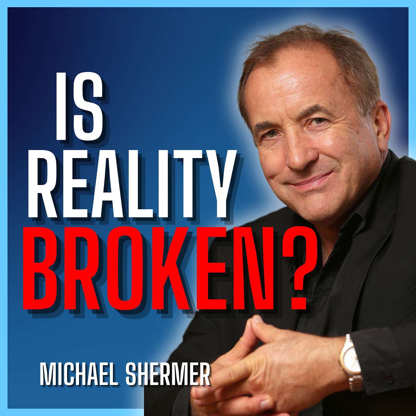 E375. How to Find Truth When Everything Feels Fake - Michael Shermer