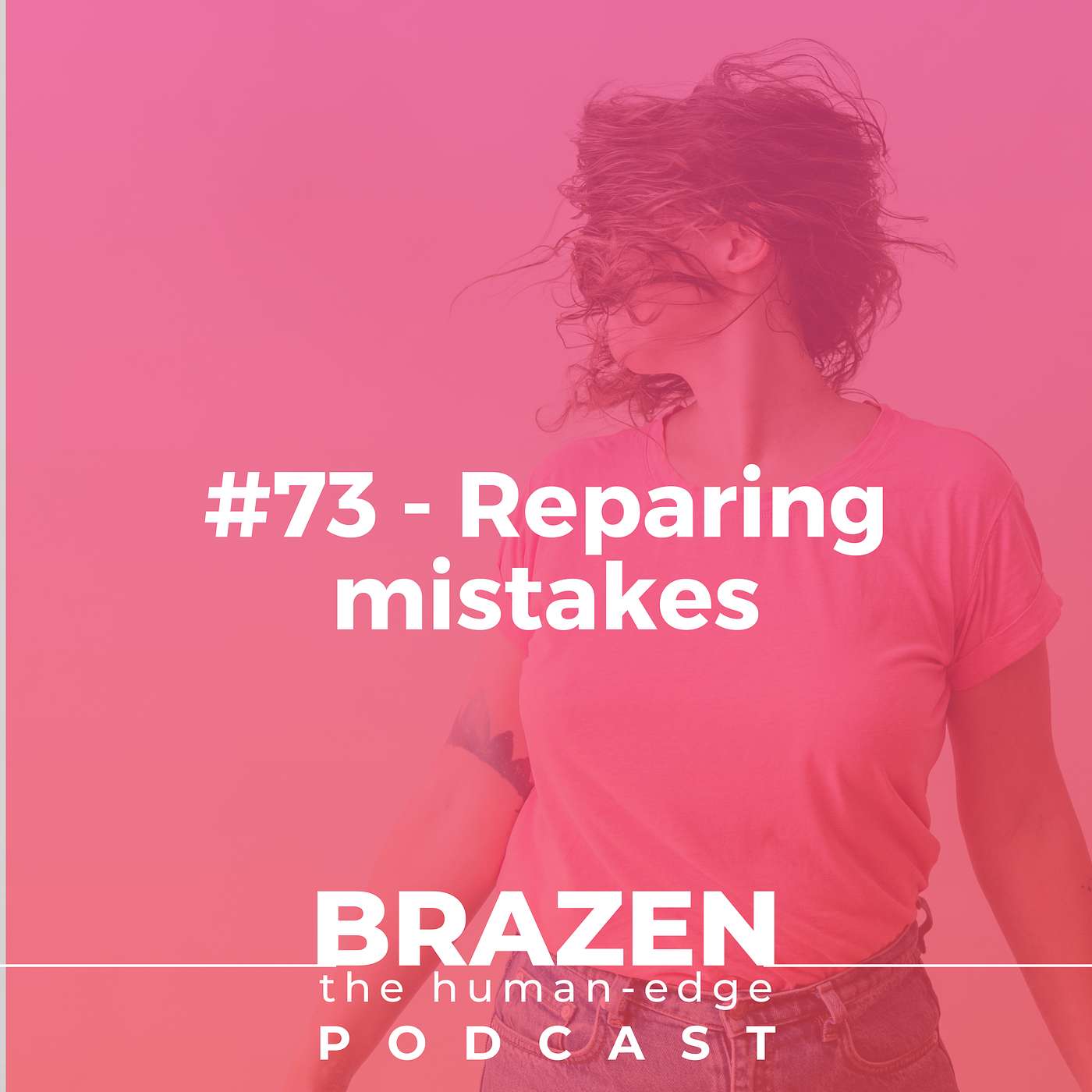 #73 - Reparing Mistakes