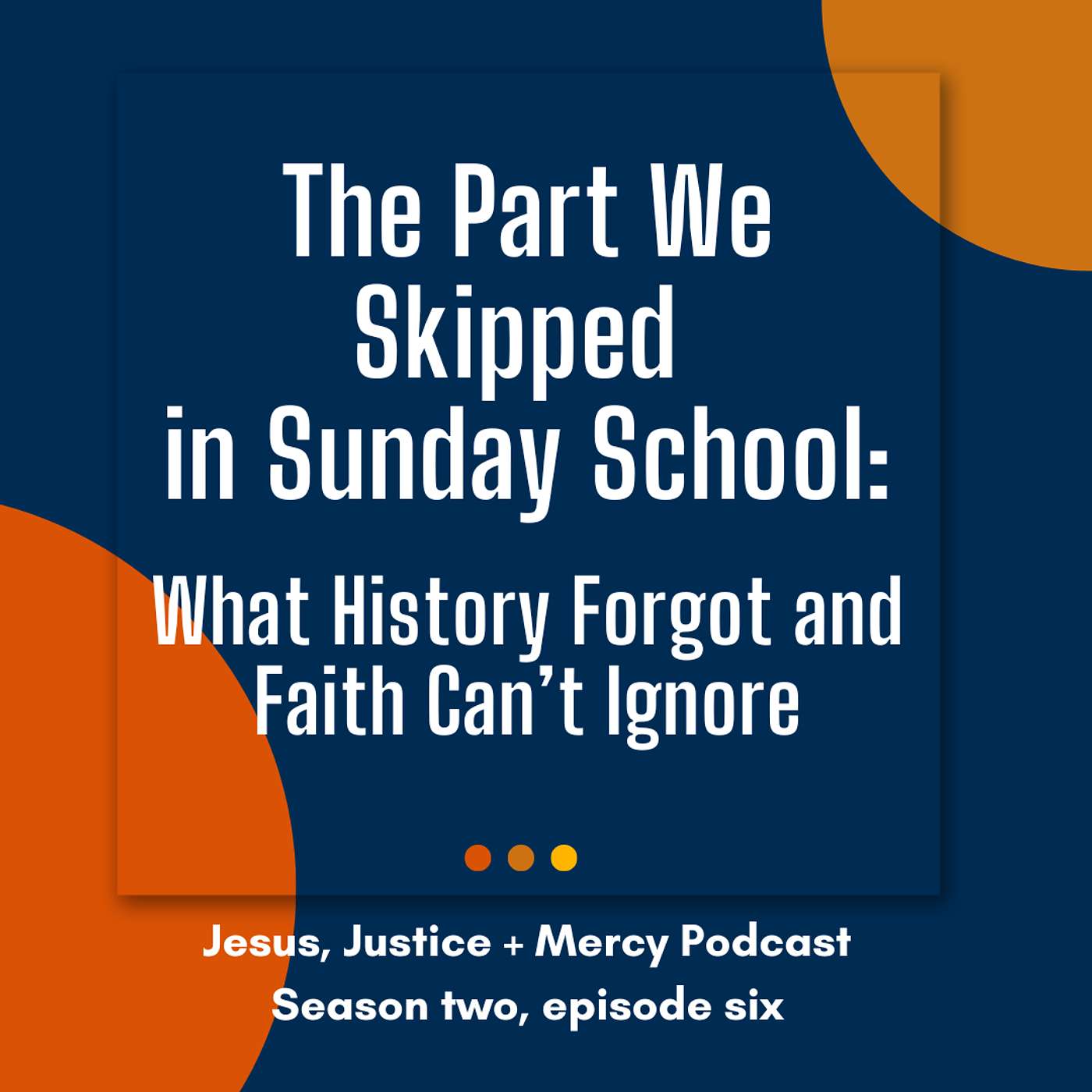 Jesus, Justice + Mercy: Bold faith, radical love and justice for the church