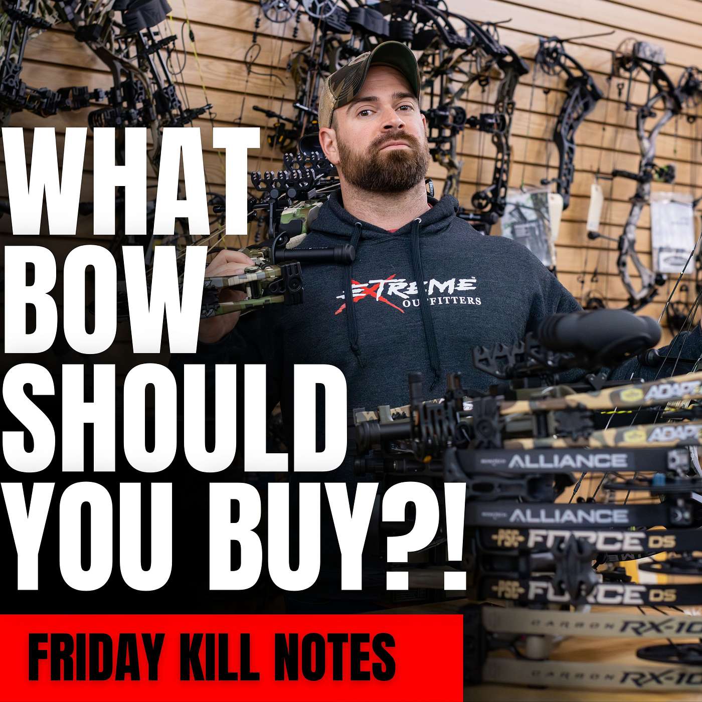 Compound Bow Buying Guide: Entry Level vs Mid Range vs Flagship | FRIDAY KILL NOTEST episode artwork