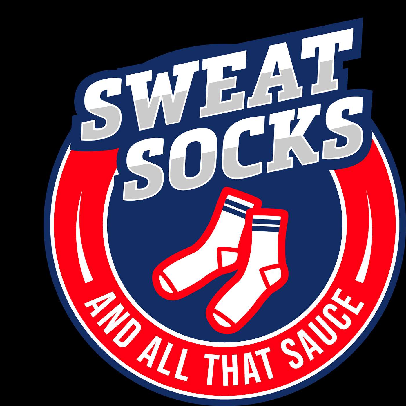 Sweat Socks and All That Sauce