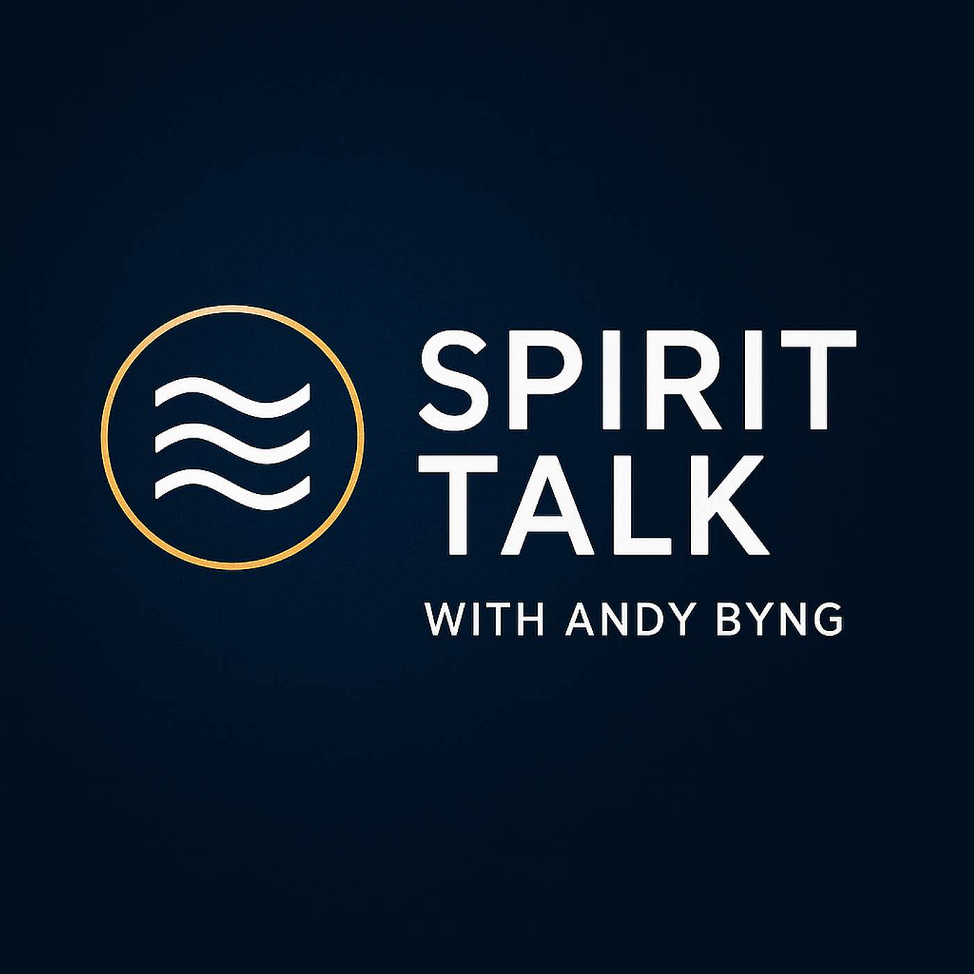 Spirit Talk with Andy Byng
