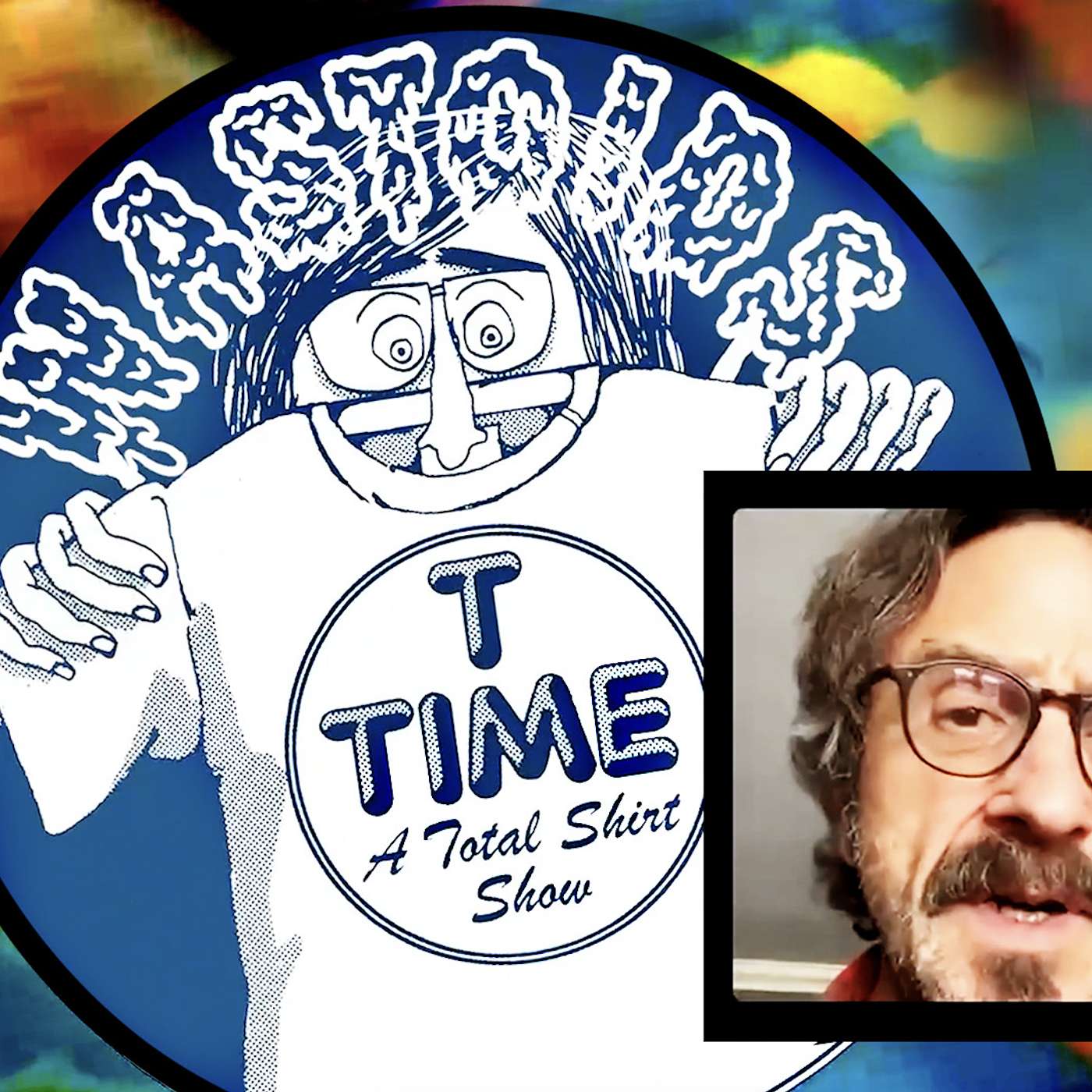 Marc Maron: "I Was Very Connected to Certain T-Shirts" | T-Time With Perry Shall