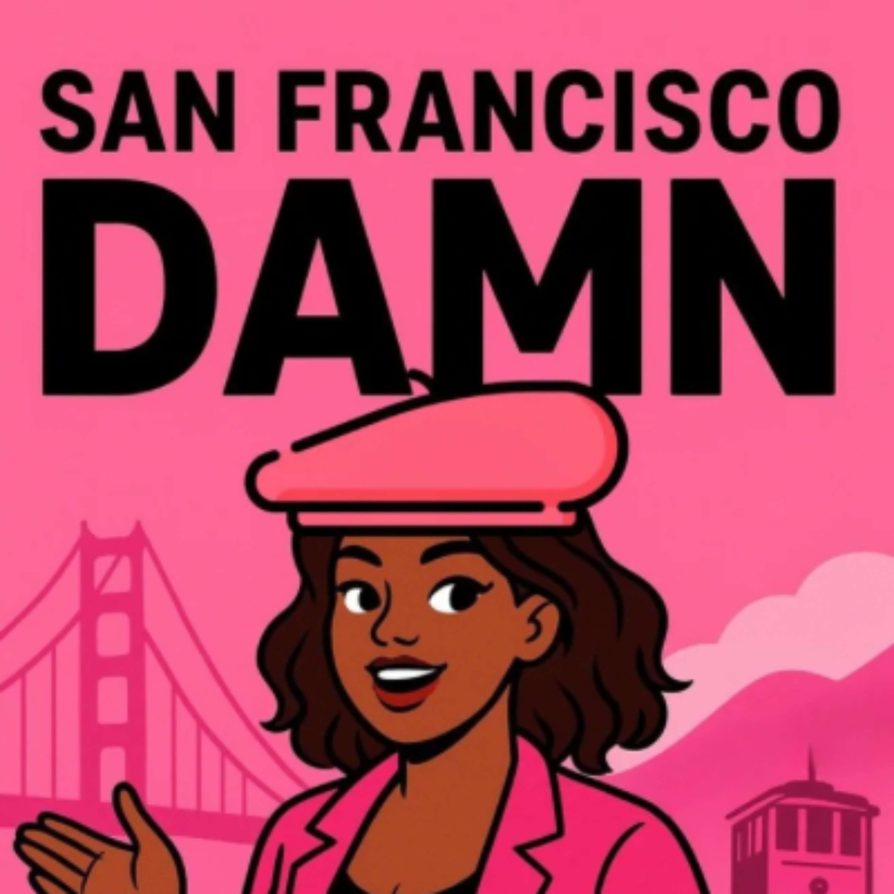 San Francisco Damn Podcast with Dee Dee Damn