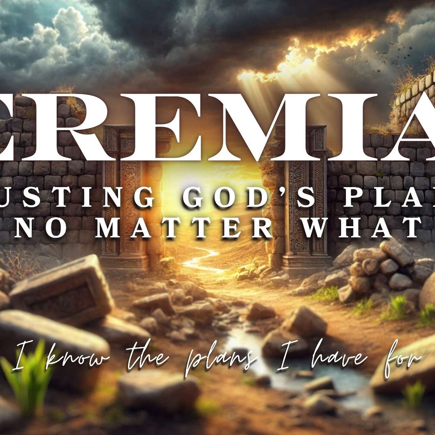 Jeremiah, Week 5: Nightmare In Judah