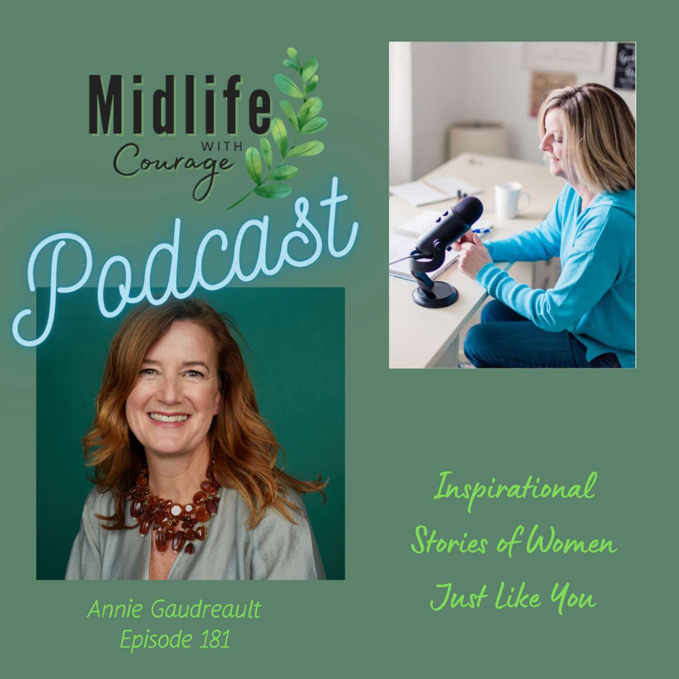 Midlife with Courage-Flourishing After Forty - Why Willpower is a Myth with Annie Gaudreault