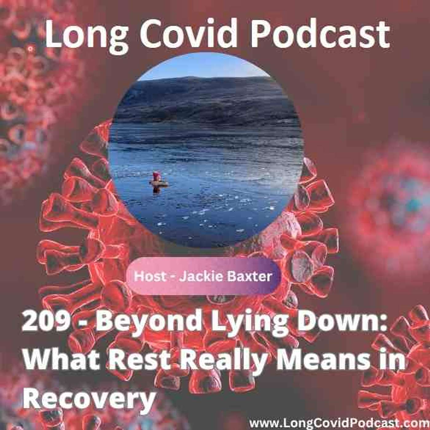 209 - Beyond Lying Down: What Rest Really Means in Recovery