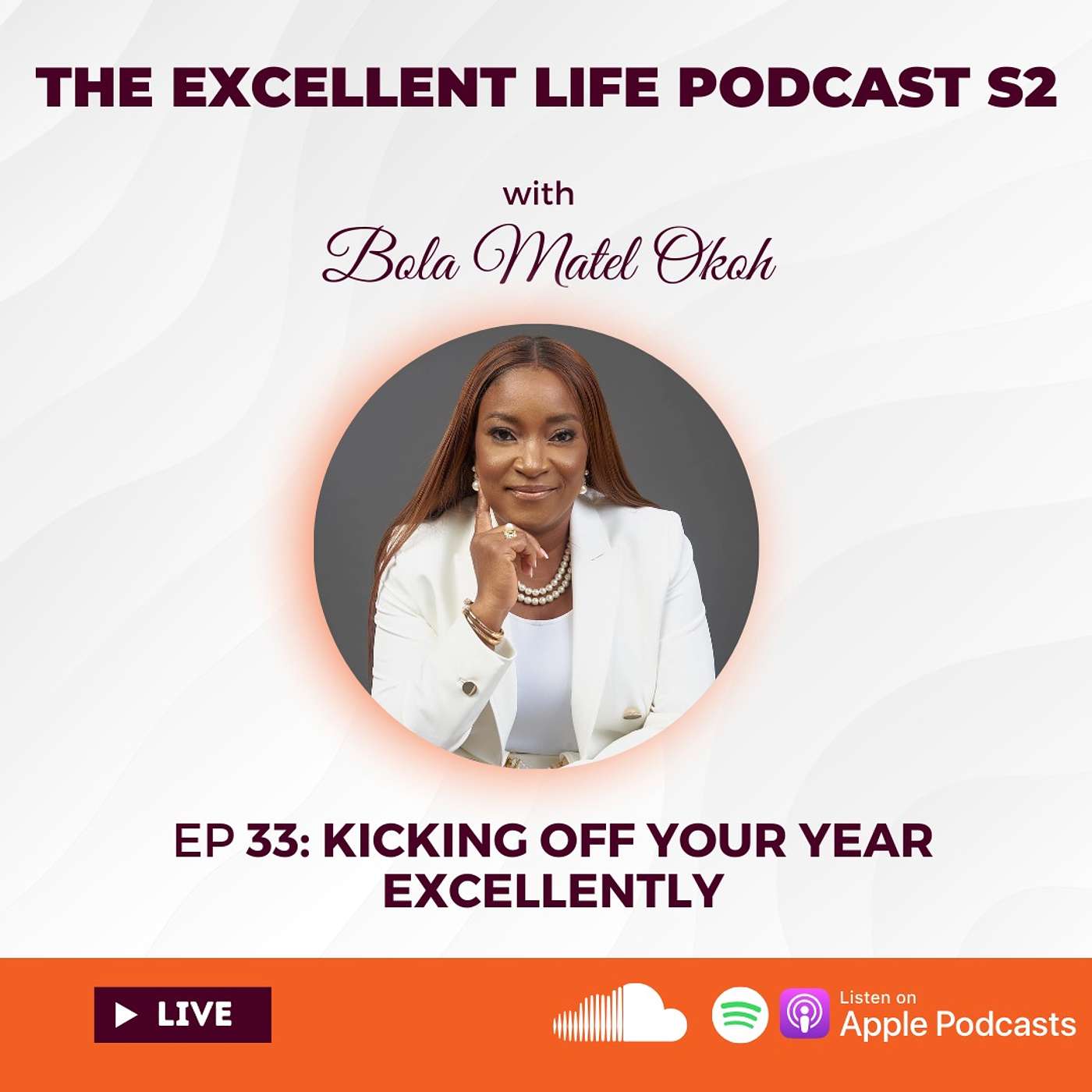The Excellent Life Podcast