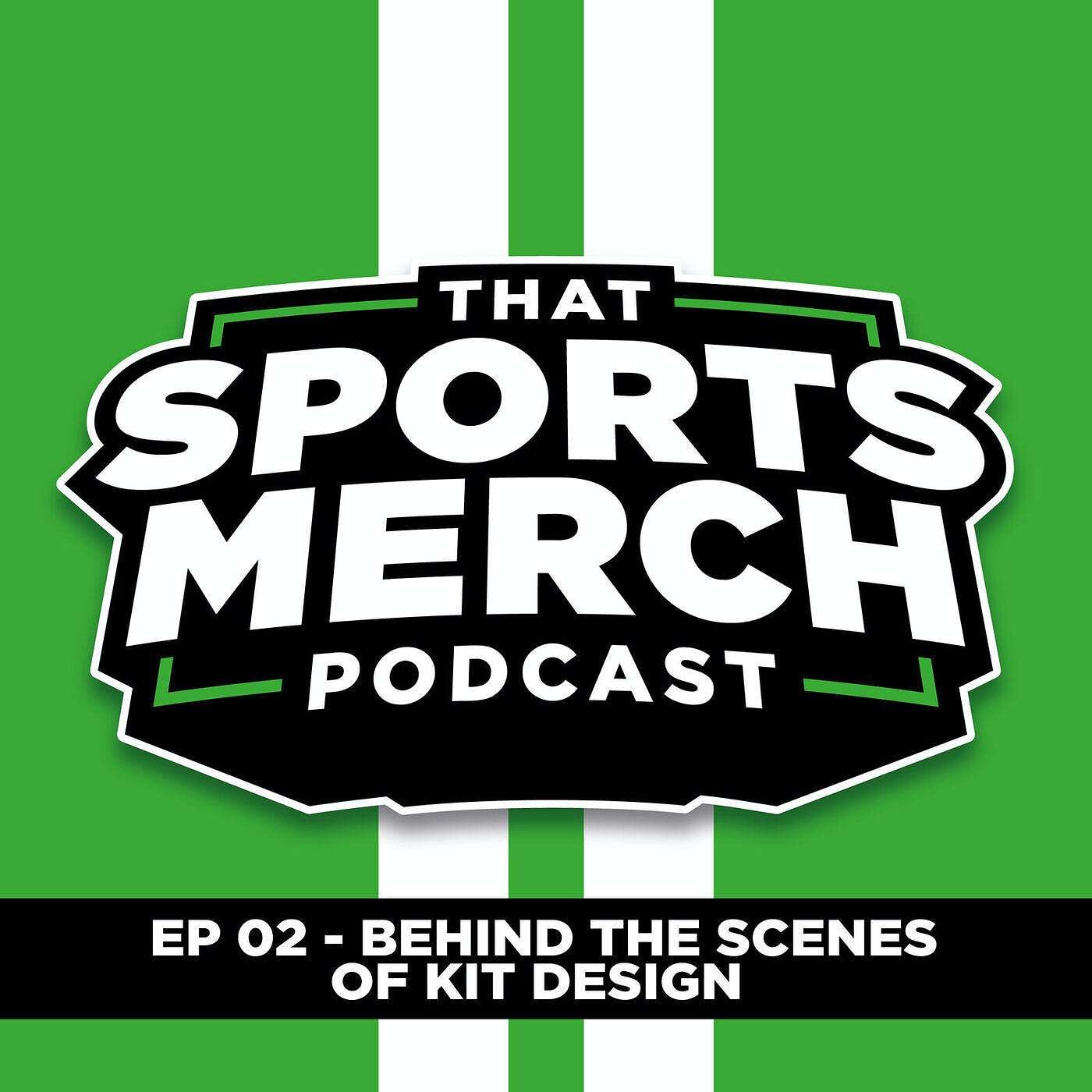 EP02 | Behind The Scenes Of Kit Design - Rob Revell, Hummel (UK) episode artwork