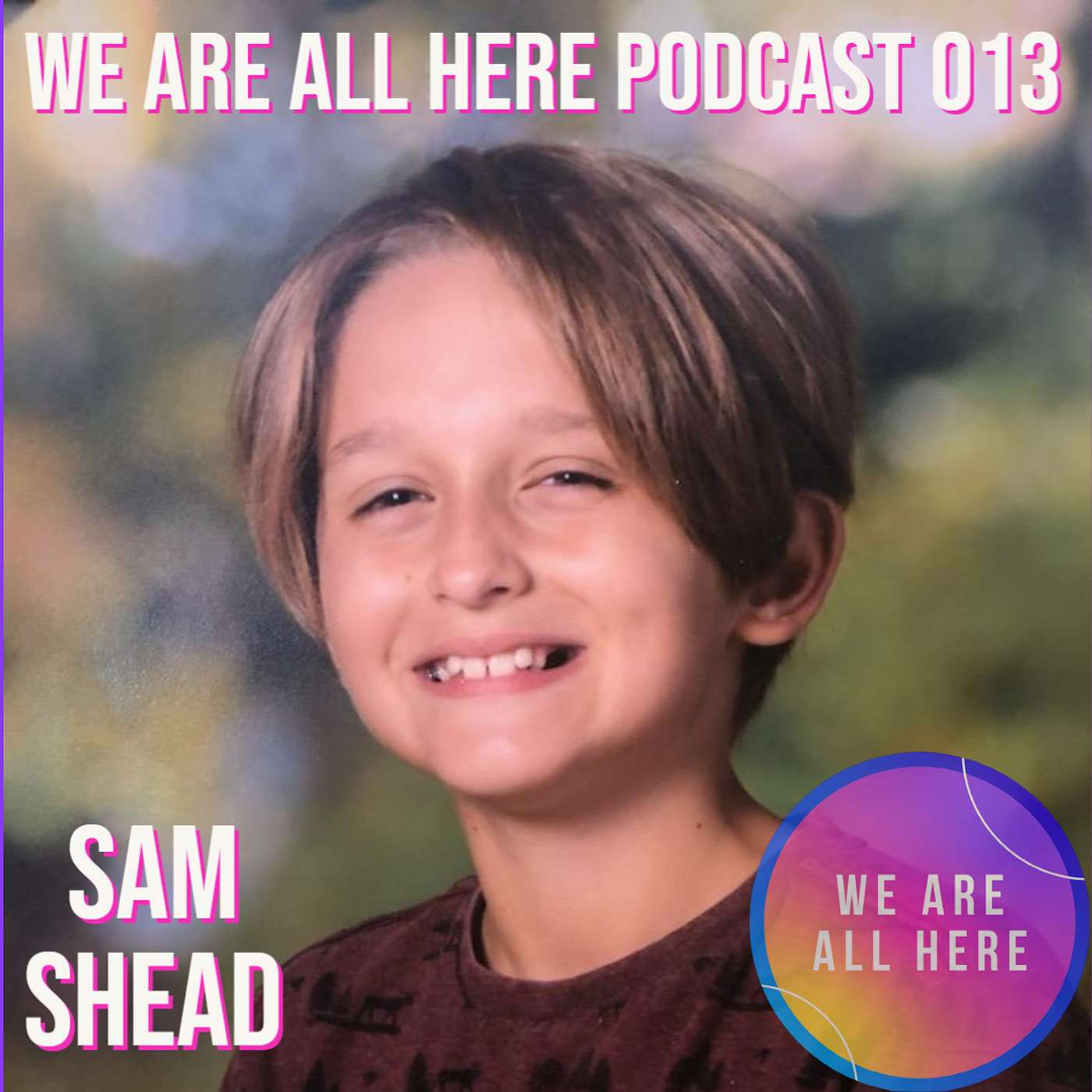 We Are All Here