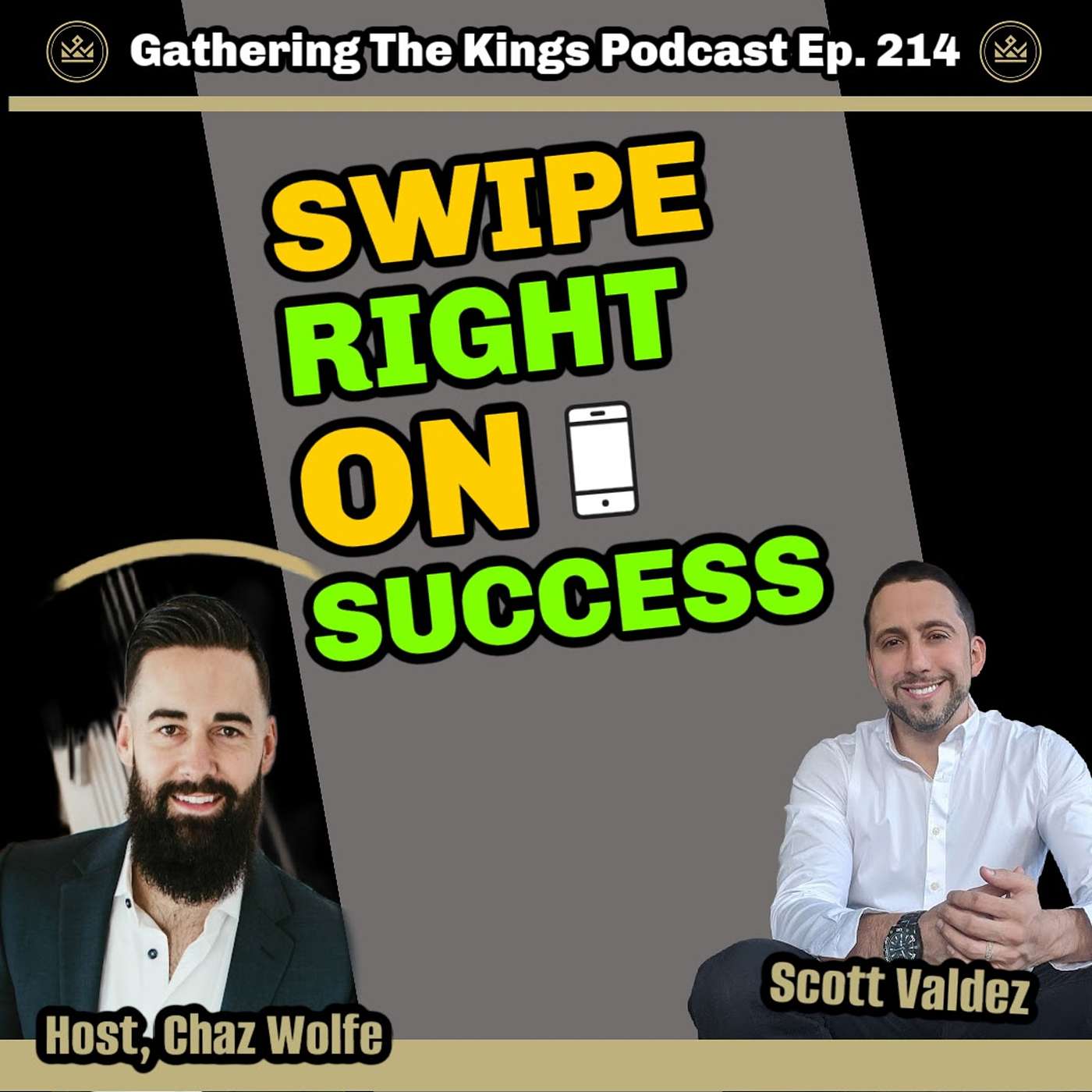 214 | Swipe Right on Success: Scott Valdez's Journey to Matchmaking Mastery