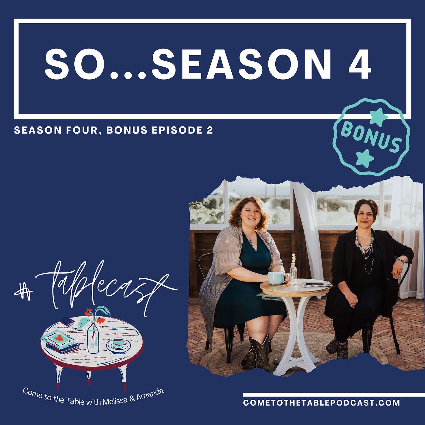 Tablecast: Come to the Table with Melissa and Amanda