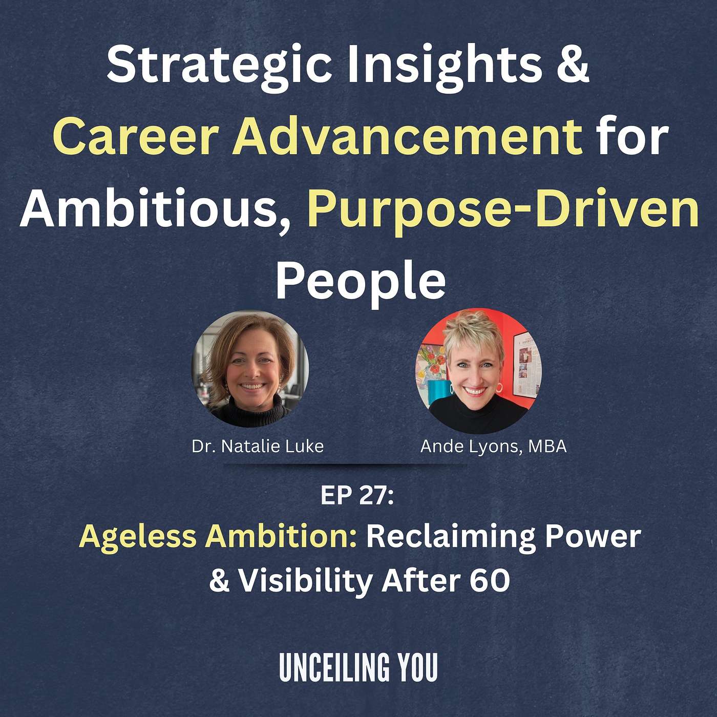 Strategic Insights & Career Growth: UnCeiling You by Dr. Natalie Luke