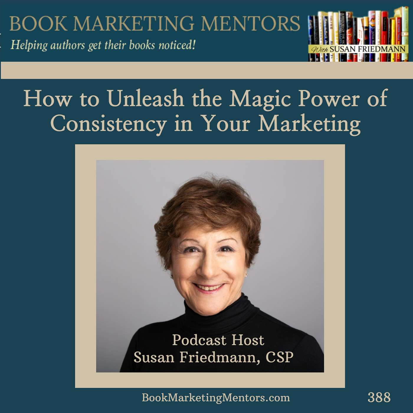 How to Best Unleash the Magic Power of Consistency in Your Marketing - BM388