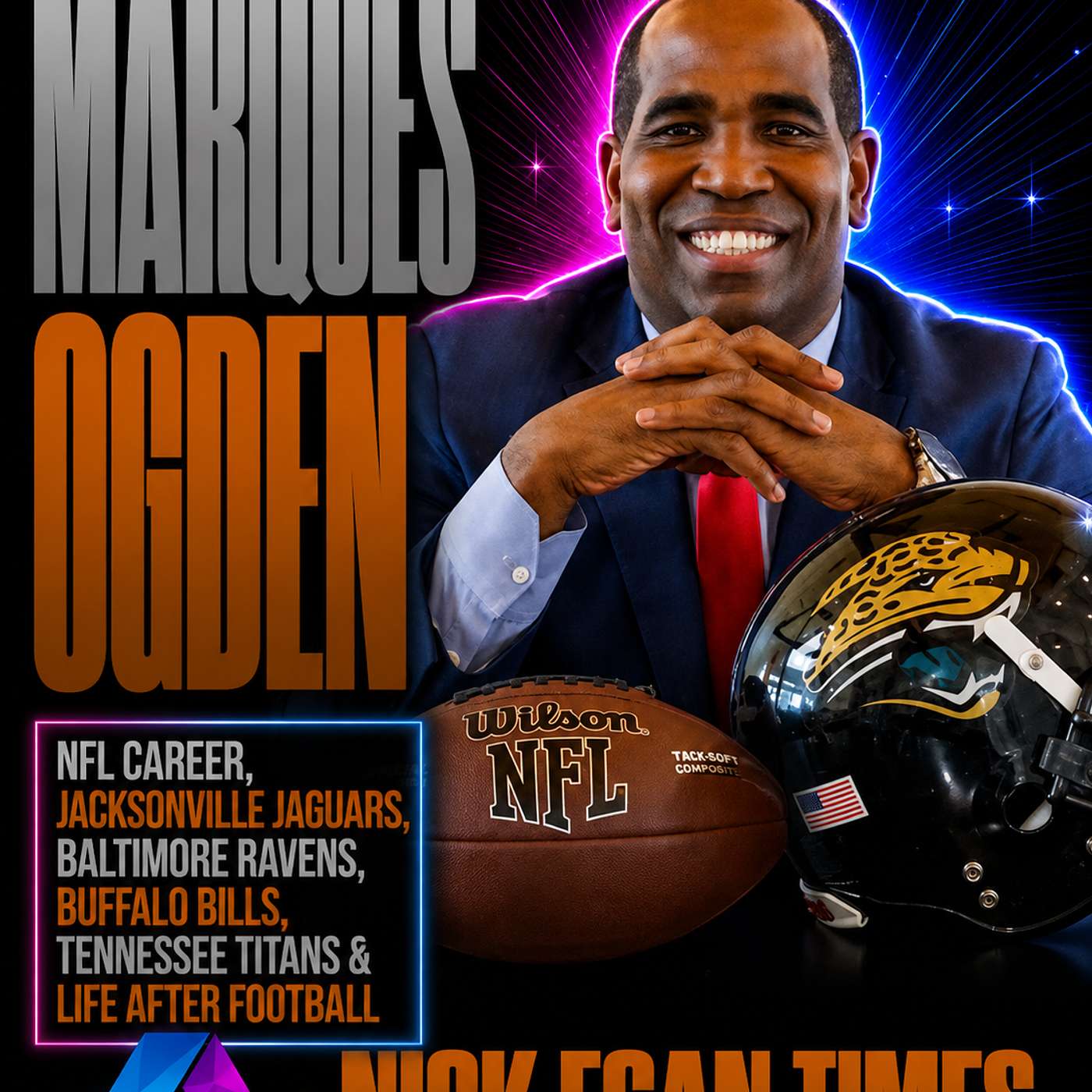 Marques Ogden NFL Career, Jacksonville Jaguars, Baltimore Ravens, Buffalo Bills, Tennessee Titans & Life After Football | Nick Egan Times episode artwork