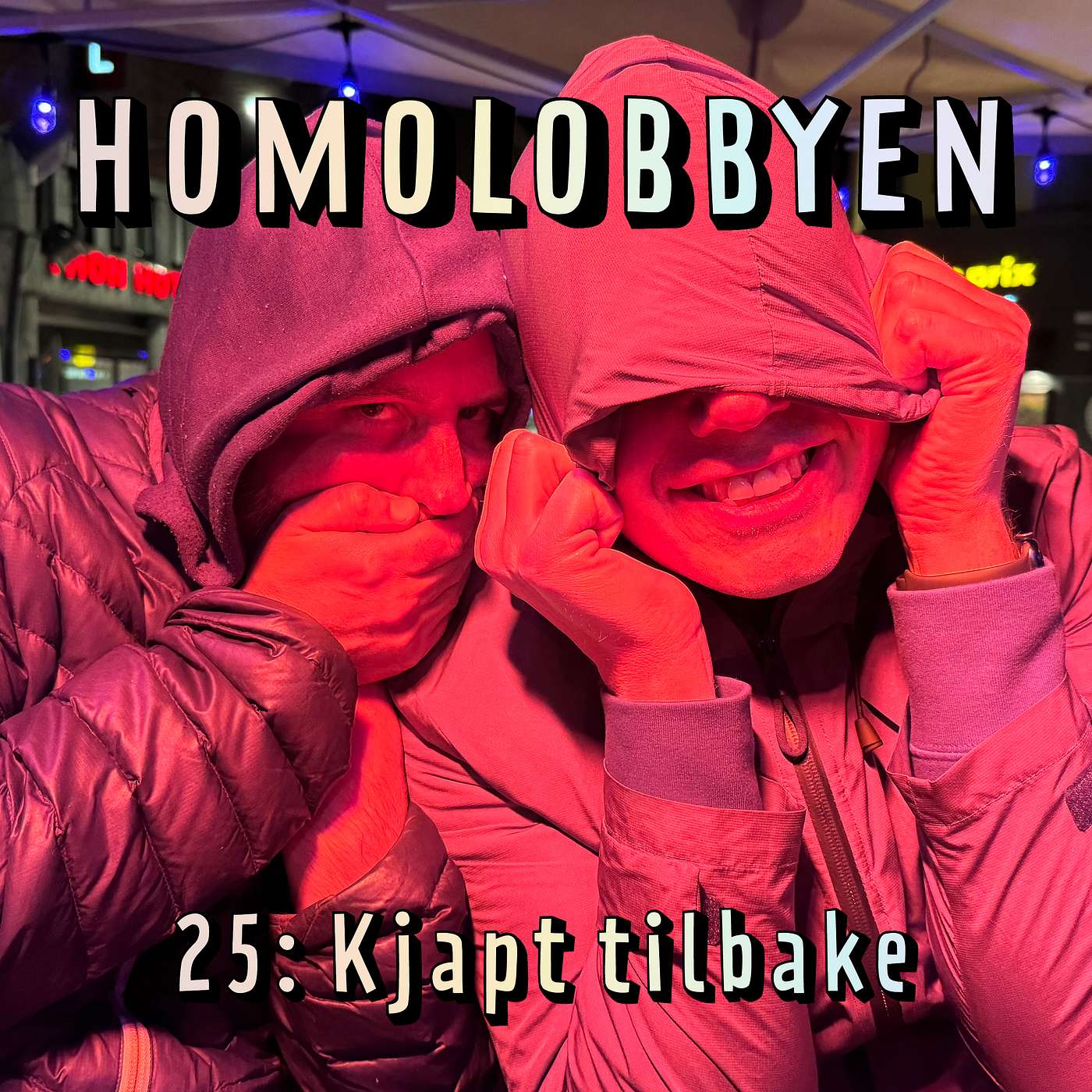 Homolobbyen – Dine homovenner i øret
